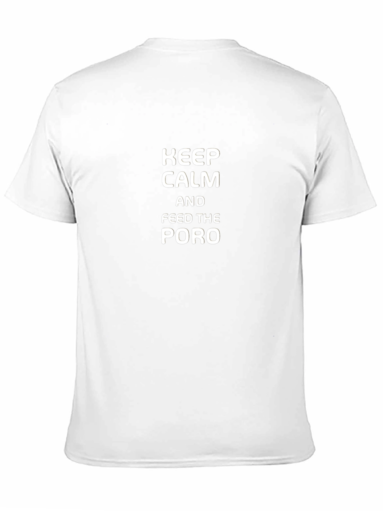 Keep Calm and Feed the Poro T-Shirt