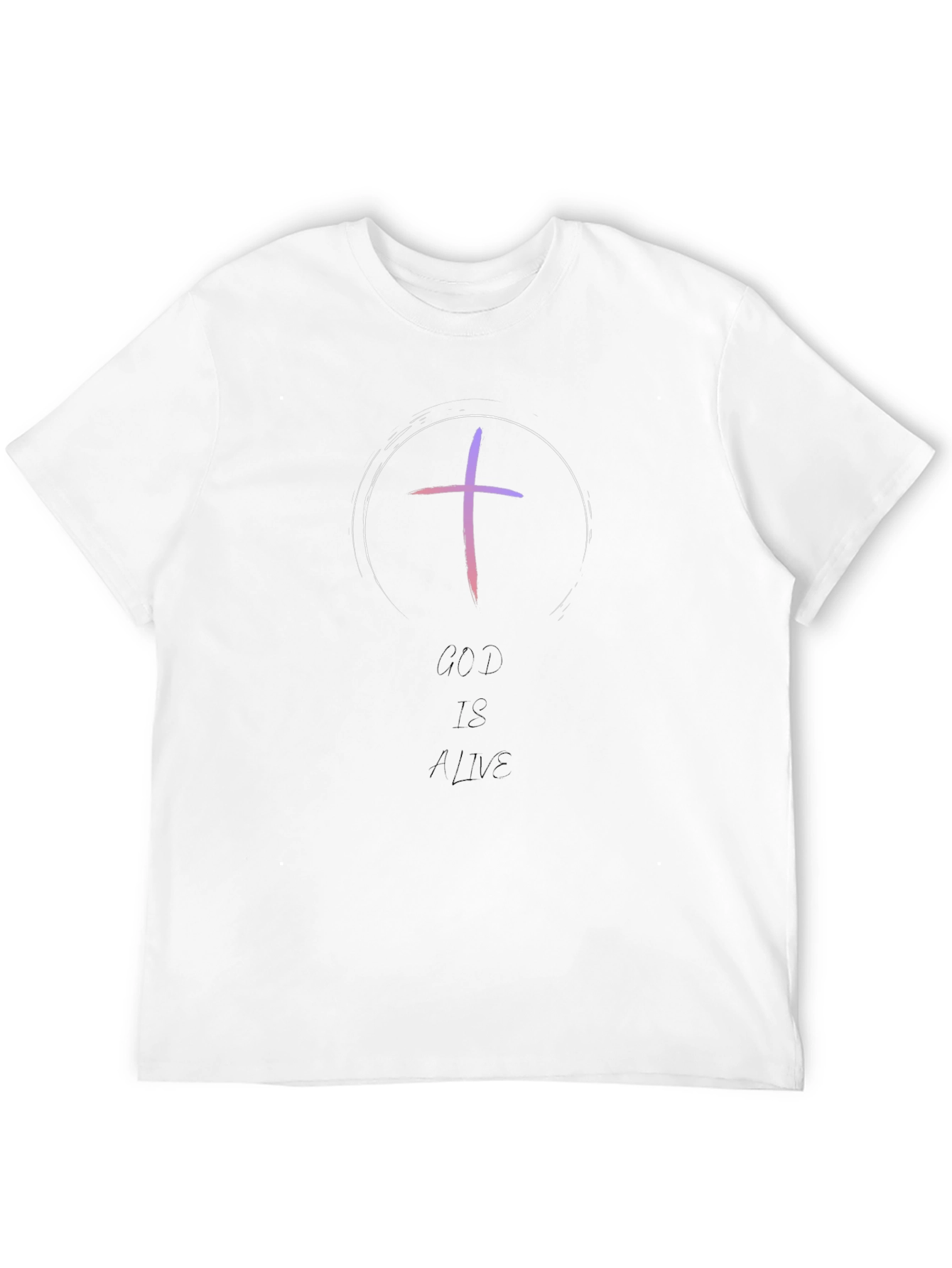 God Is Alive Christian T-Shirt