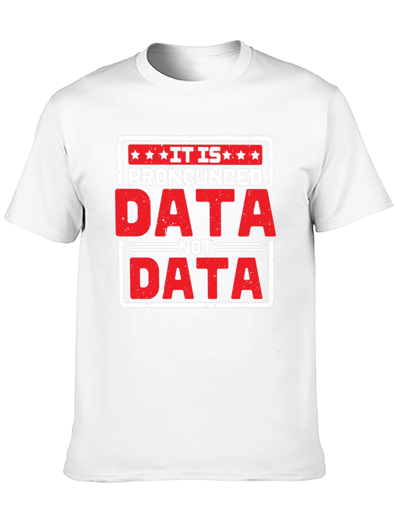 Funny Data Pronunciation T-Shirt