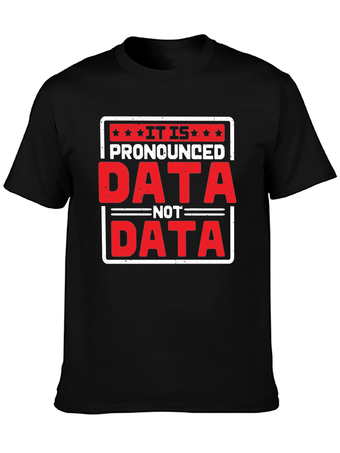 Funny Data Pronunciation T-Shirt