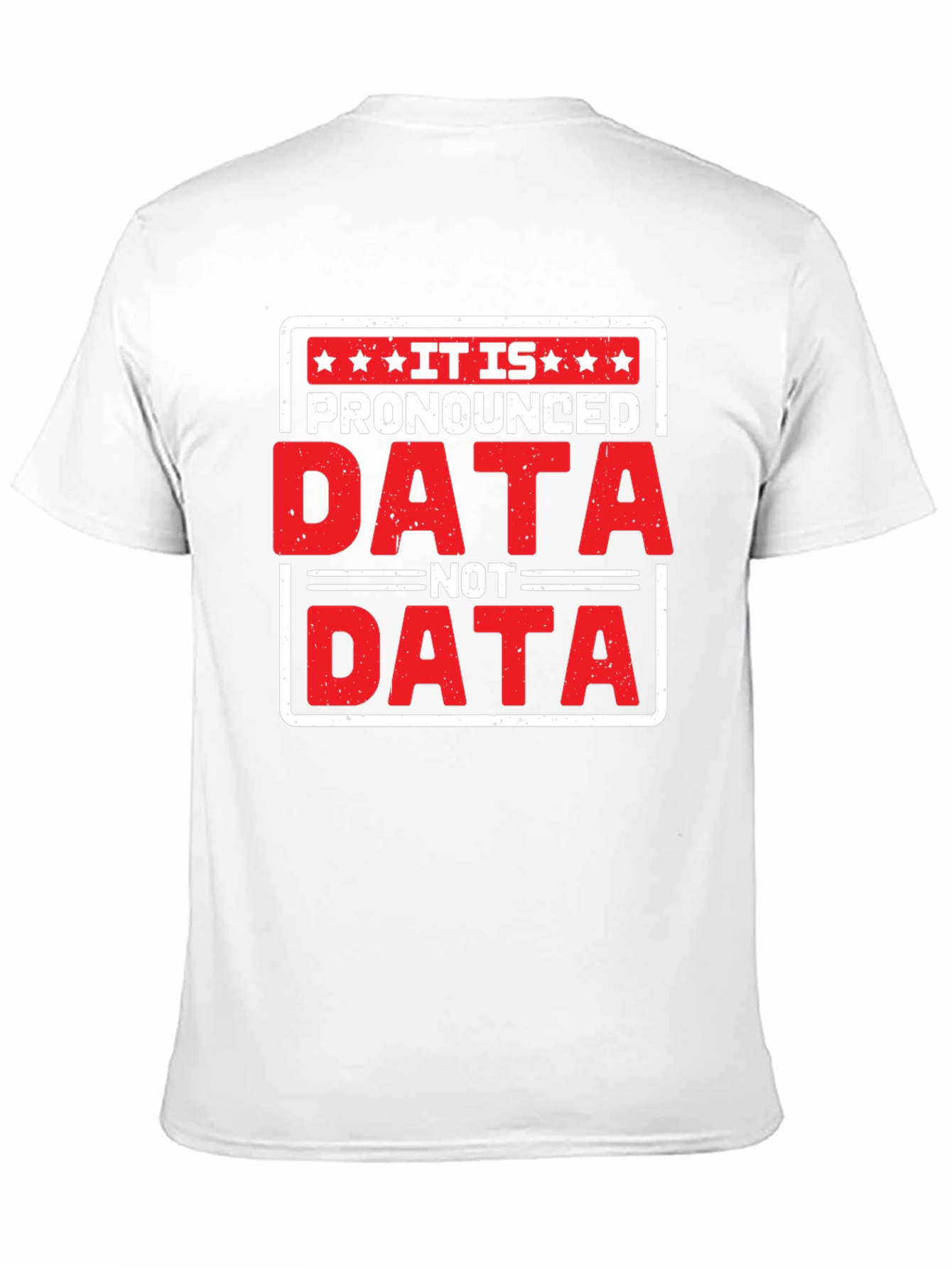 Funny Data Pronunciation T-Shirt