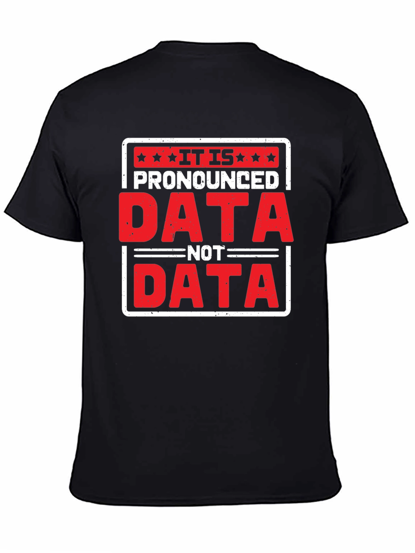 Funny Data Pronunciation T-Shirt