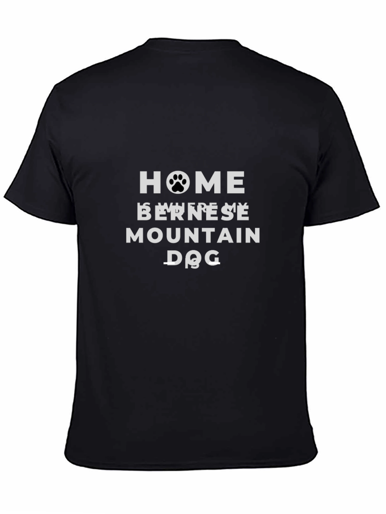 Bernese Mountain Dog Home T-Shirt