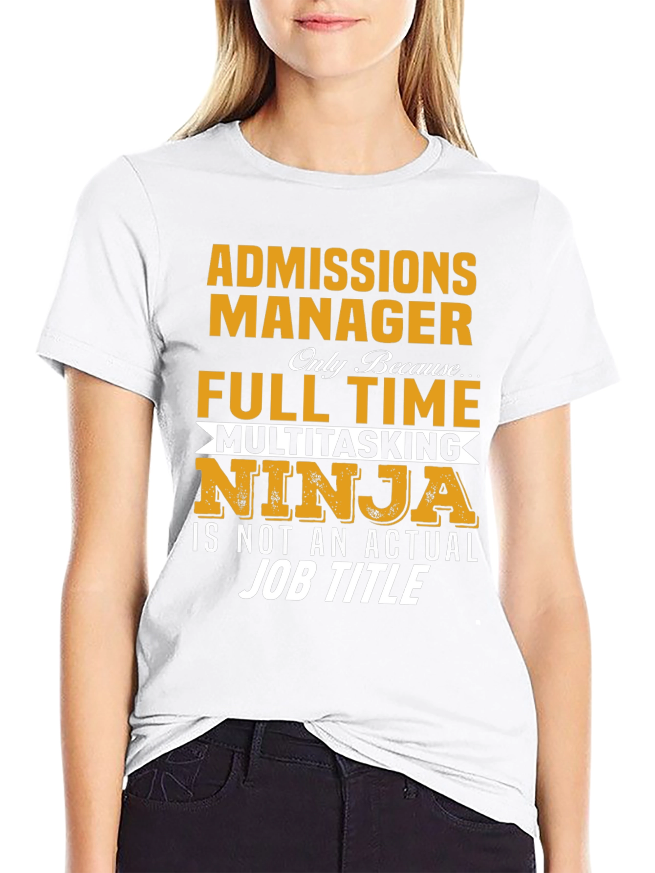 Admissions Manager Multitasking Ninja T-Shirt