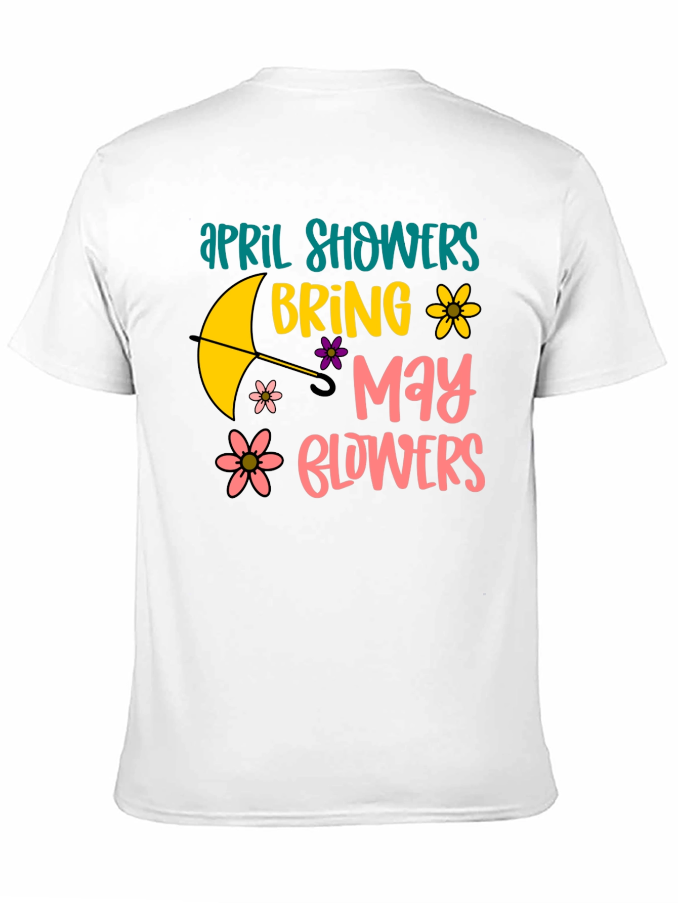 April Showers Bring May Flowers Graphic Tee