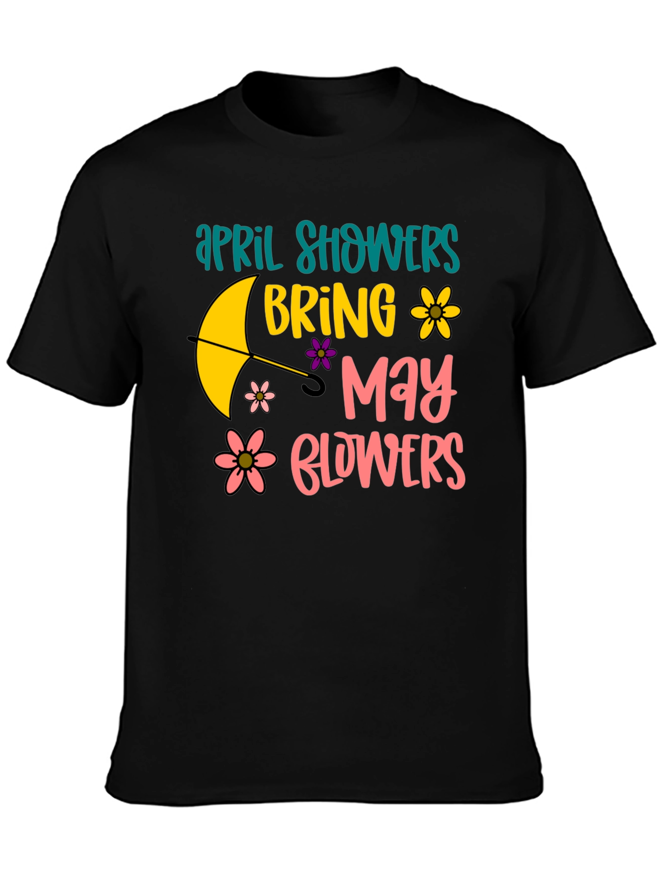 April Showers Bring May Flowers Graphic Tee