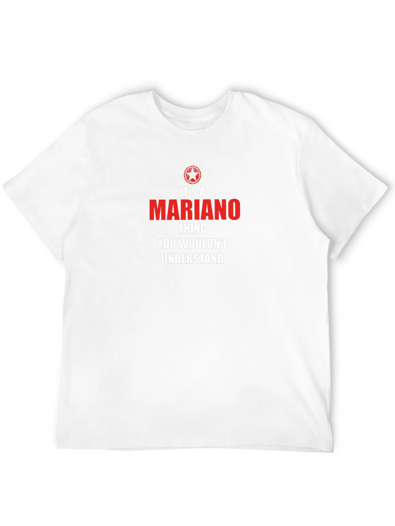 Mariano Thing T-Shirt - You Wouldnt Understand