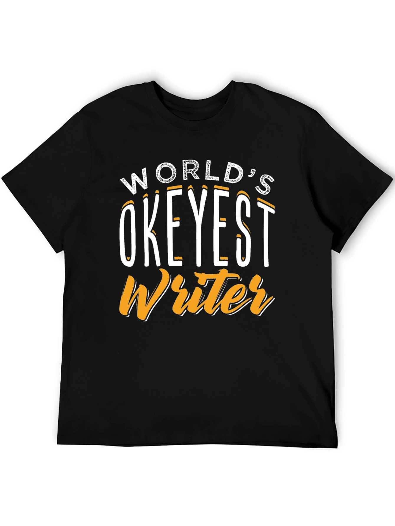 Worlds Okeyest Writer Graphic T-Shirt