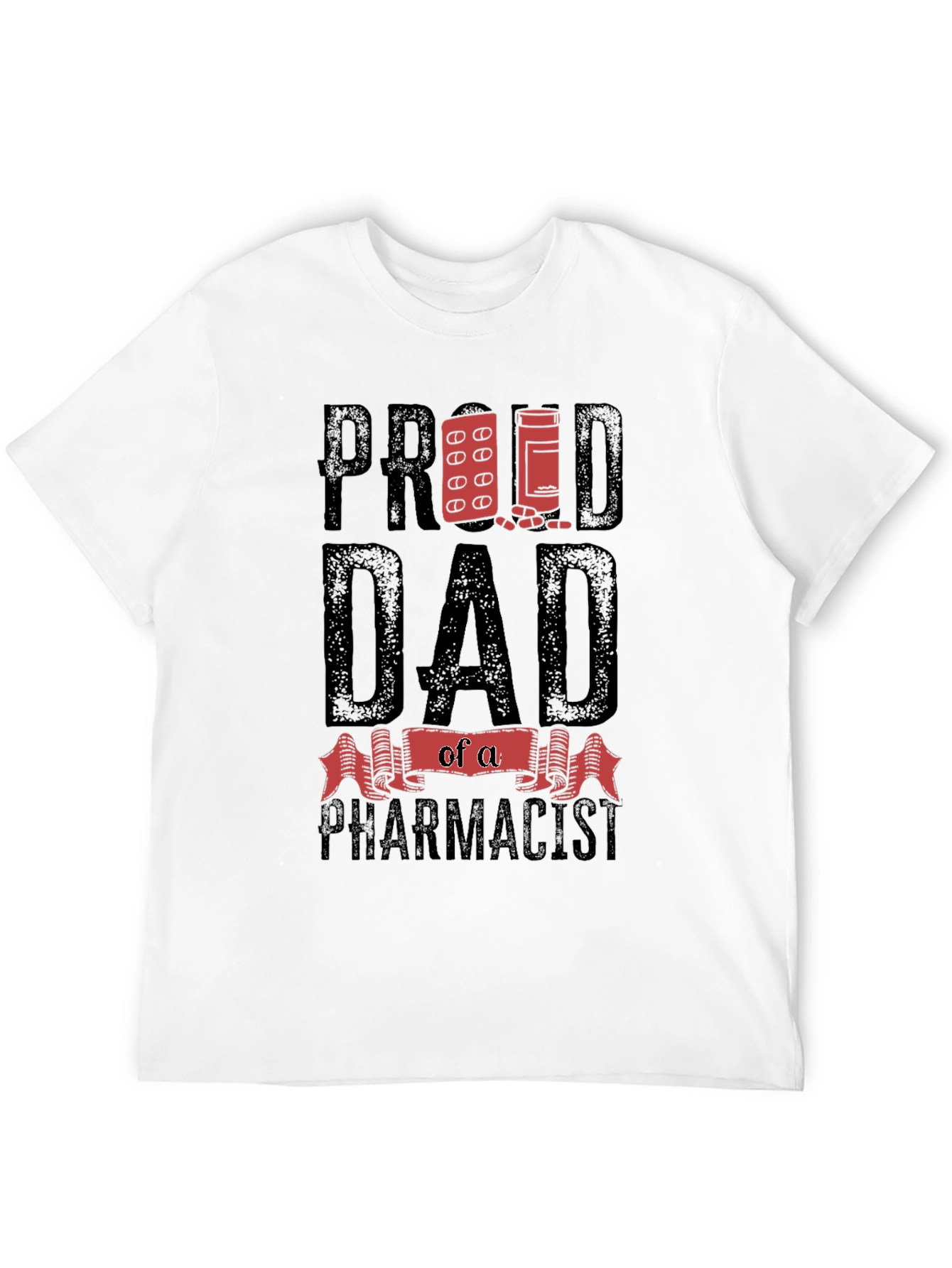 Proud Dad of a Pharmacist T-Shirt