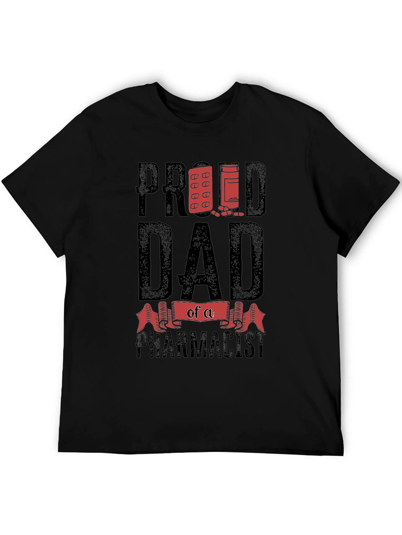 Proud Dad of a Pharmacist T-Shirt