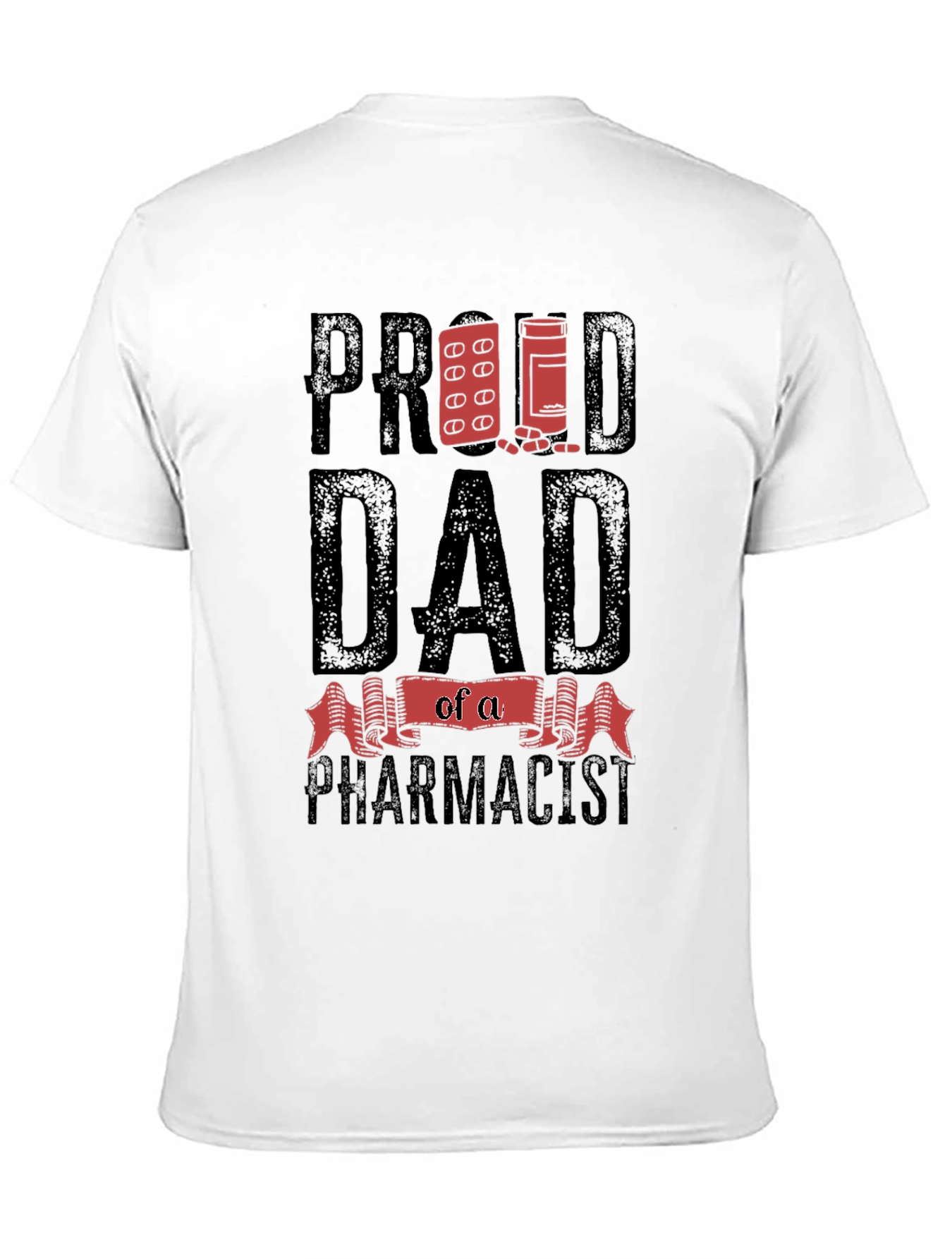 Proud Dad of a Pharmacist T-Shirt