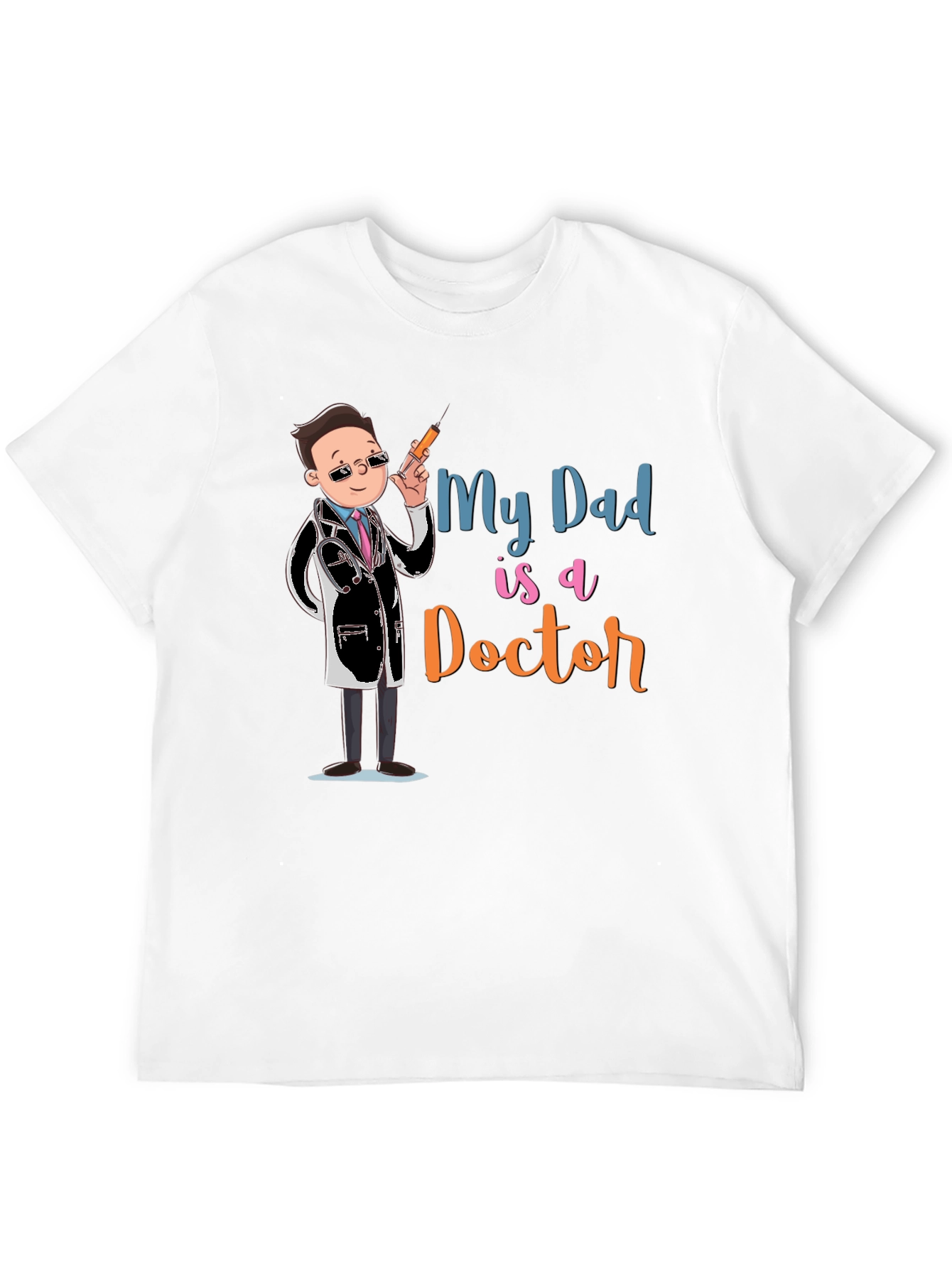 My Dad is a Doctor Graphic Tee