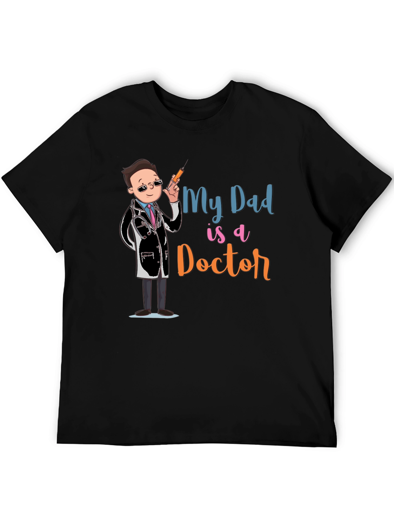 My Dad is a Doctor Graphic Tee