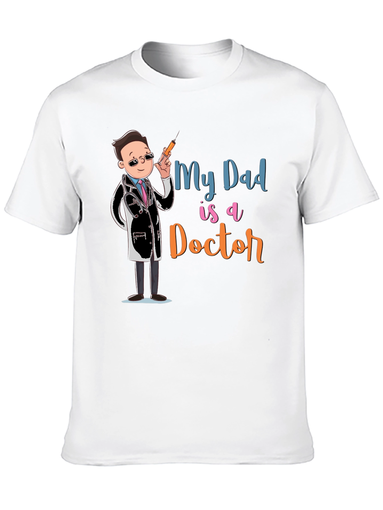 My Dad is a Doctor Graphic Tee