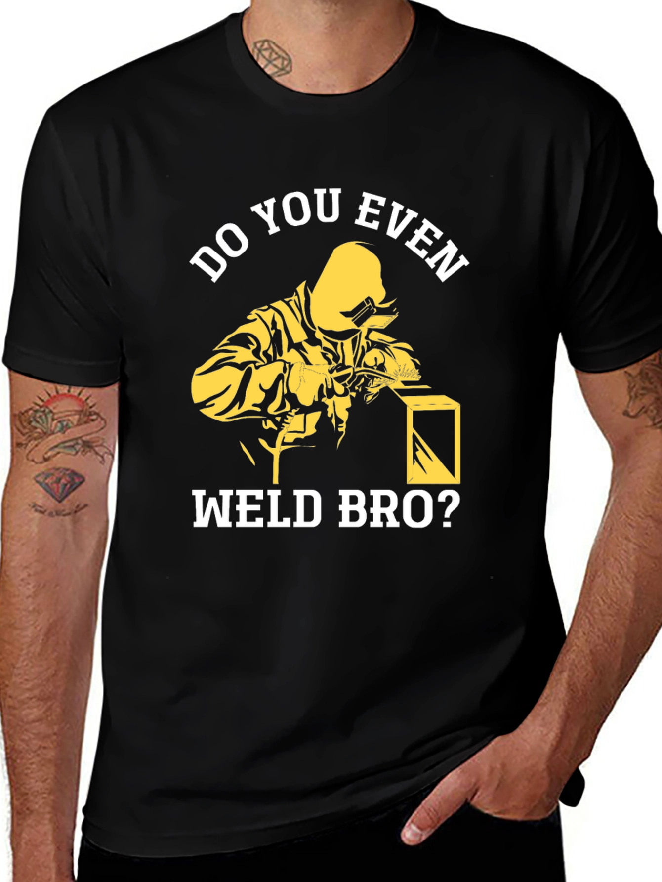Do You Even Weld Bro? Black Cotton Graphic T-Shirt