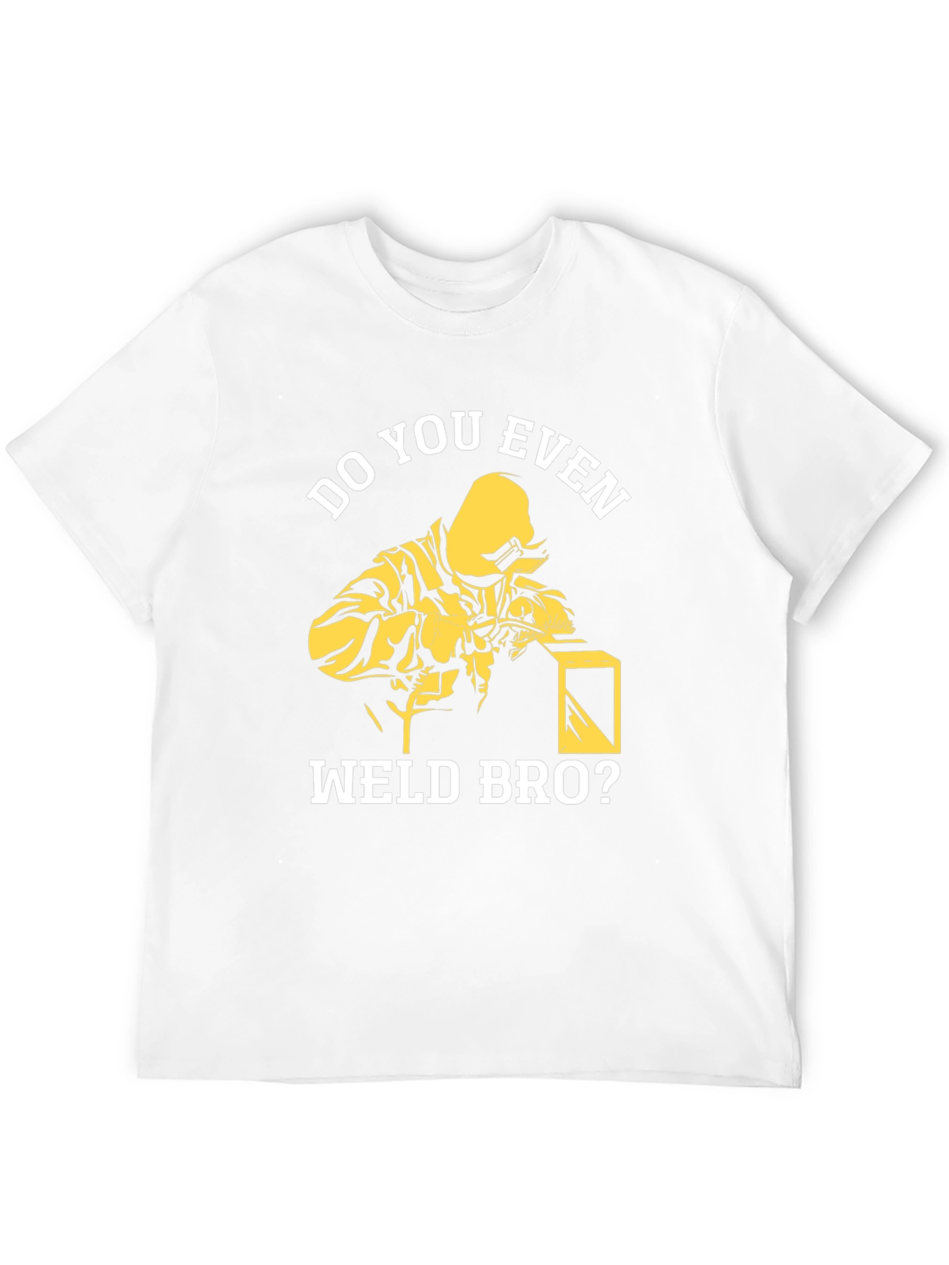 Do You Even Weld Bro? Black Cotton Graphic T-Shirt