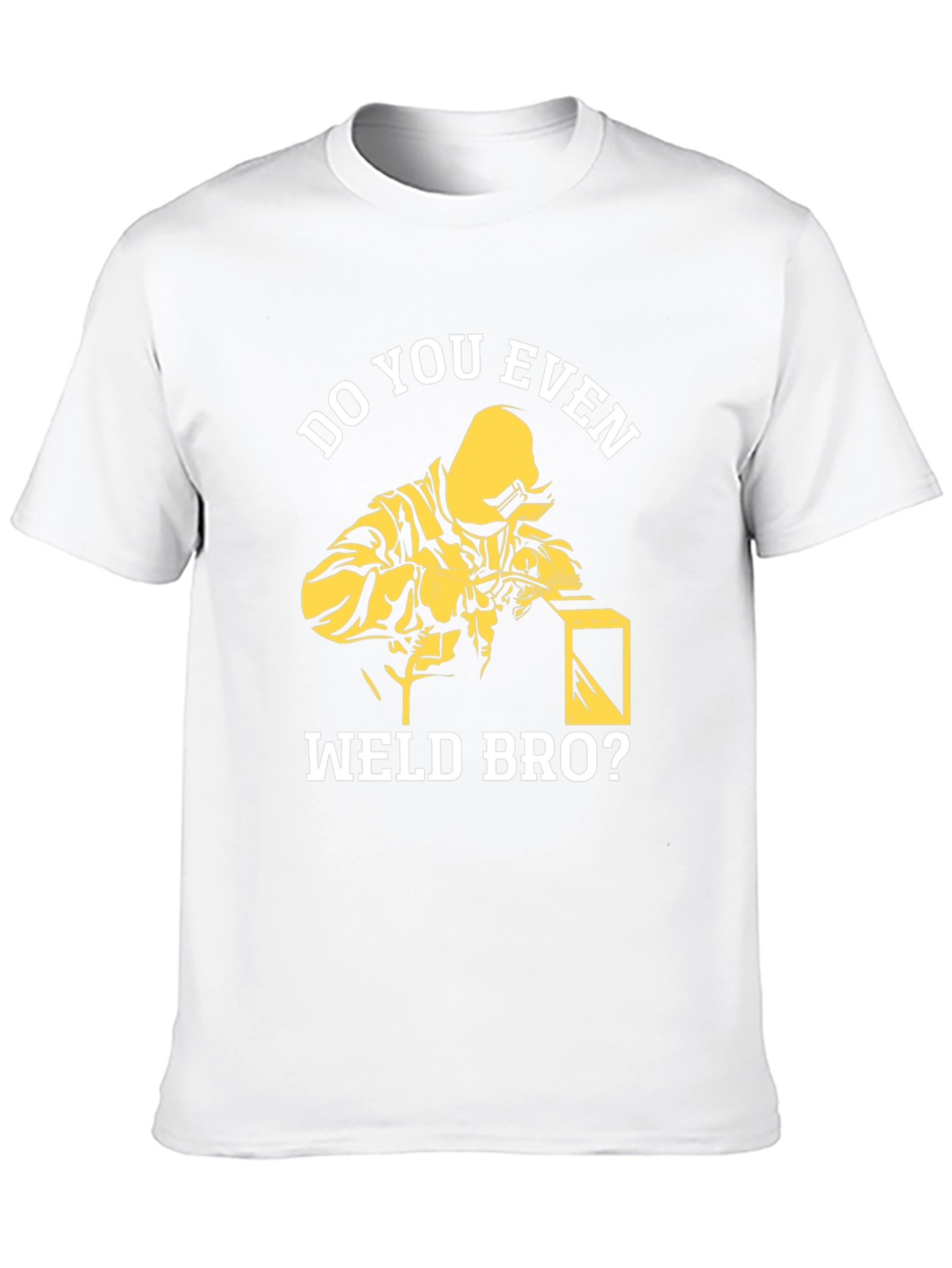 Do You Even Weld Bro? Black Cotton Graphic T-Shirt