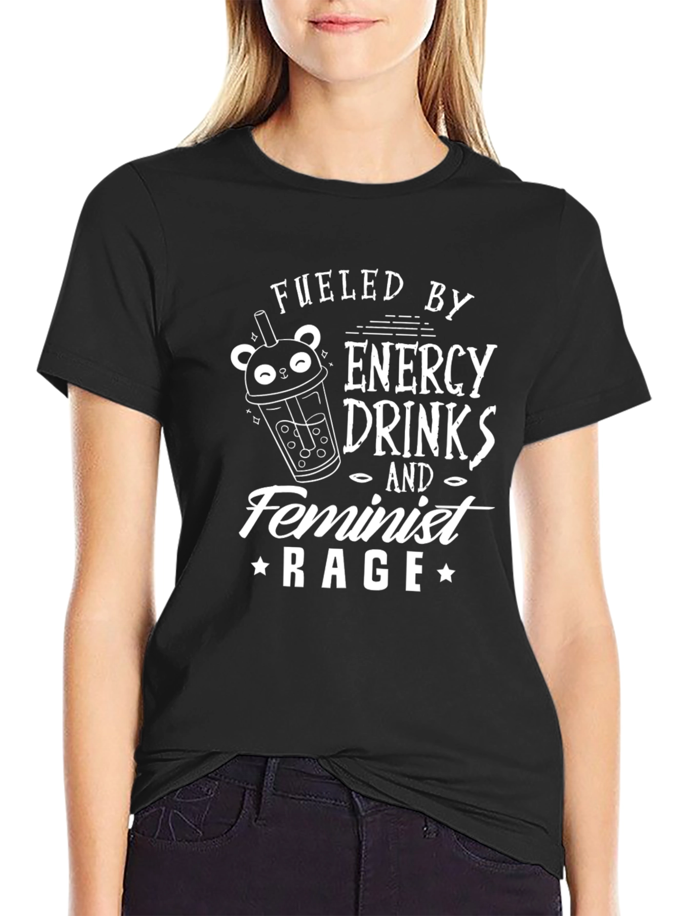 Fueled by Energy Drinks & Feminist Rage Black T-Shirt