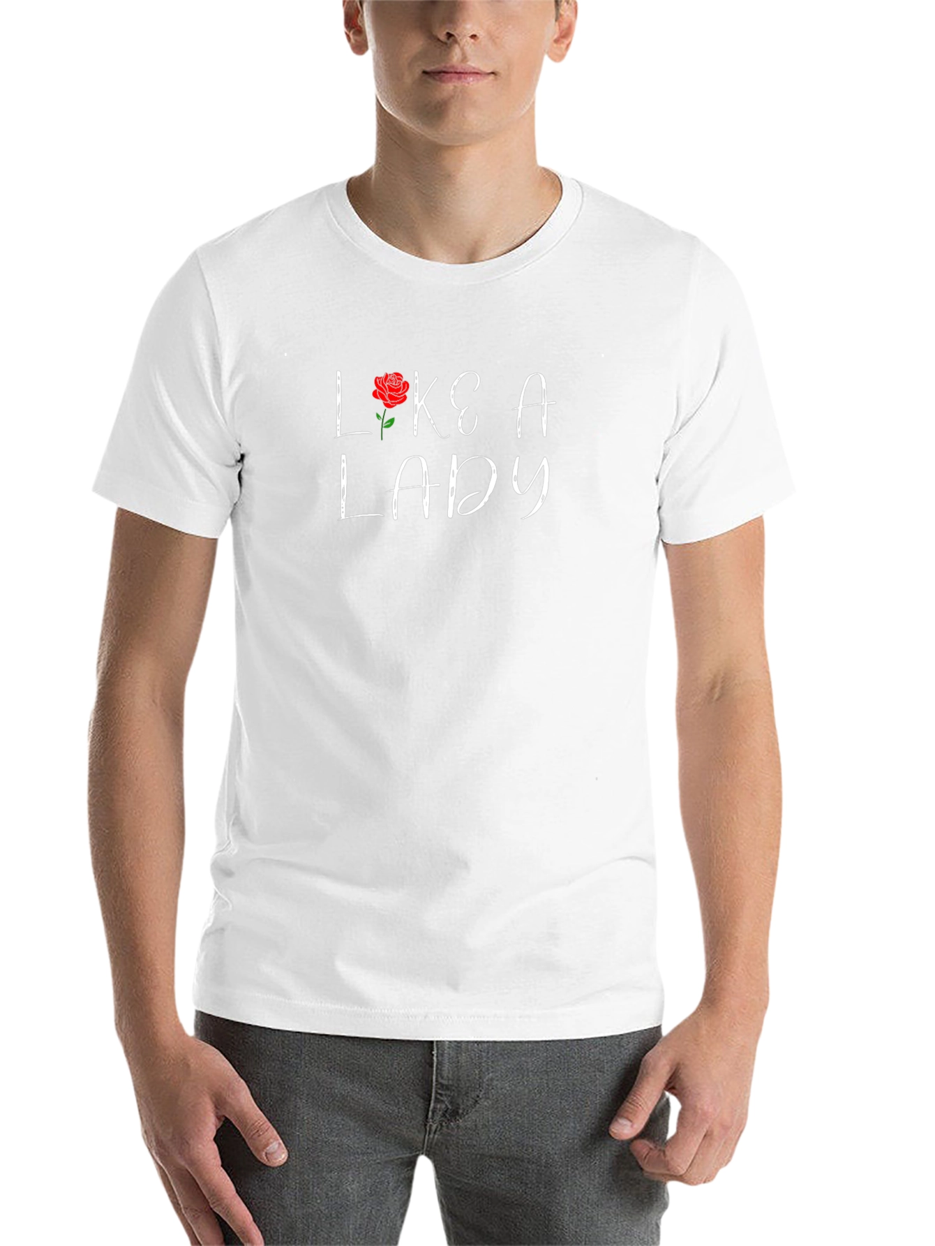 Like A Lady Graphic T-Shirt - Rose Design