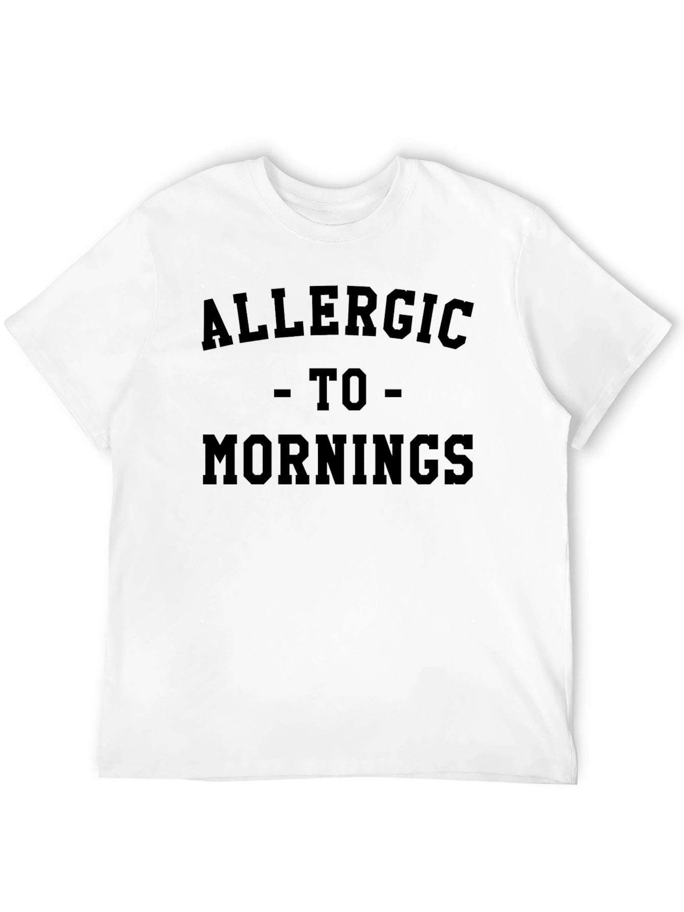Allergic to Mornings T-Shirt - Funny Slogan Tee