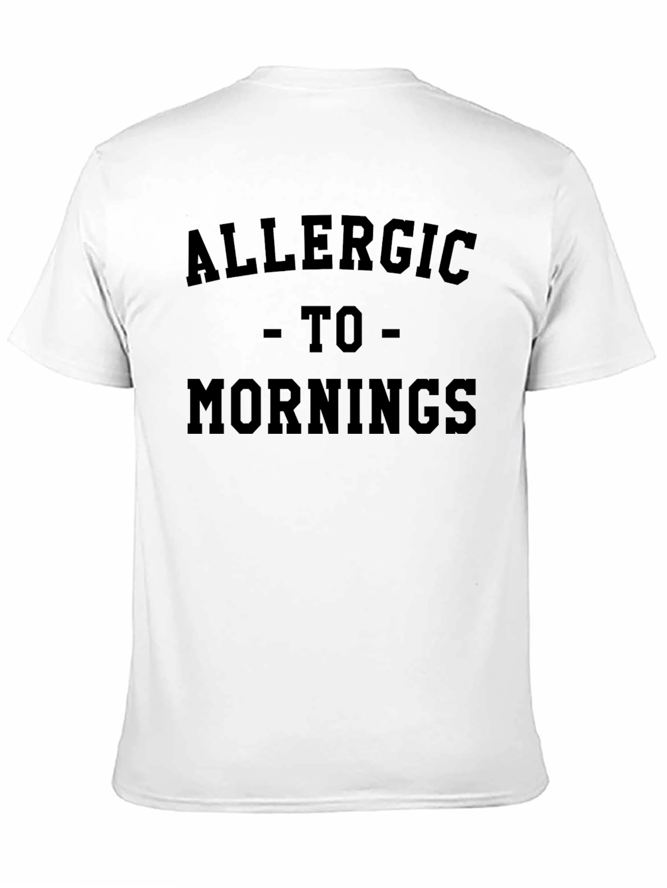 Allergic to Mornings T-Shirt - Funny Slogan Tee