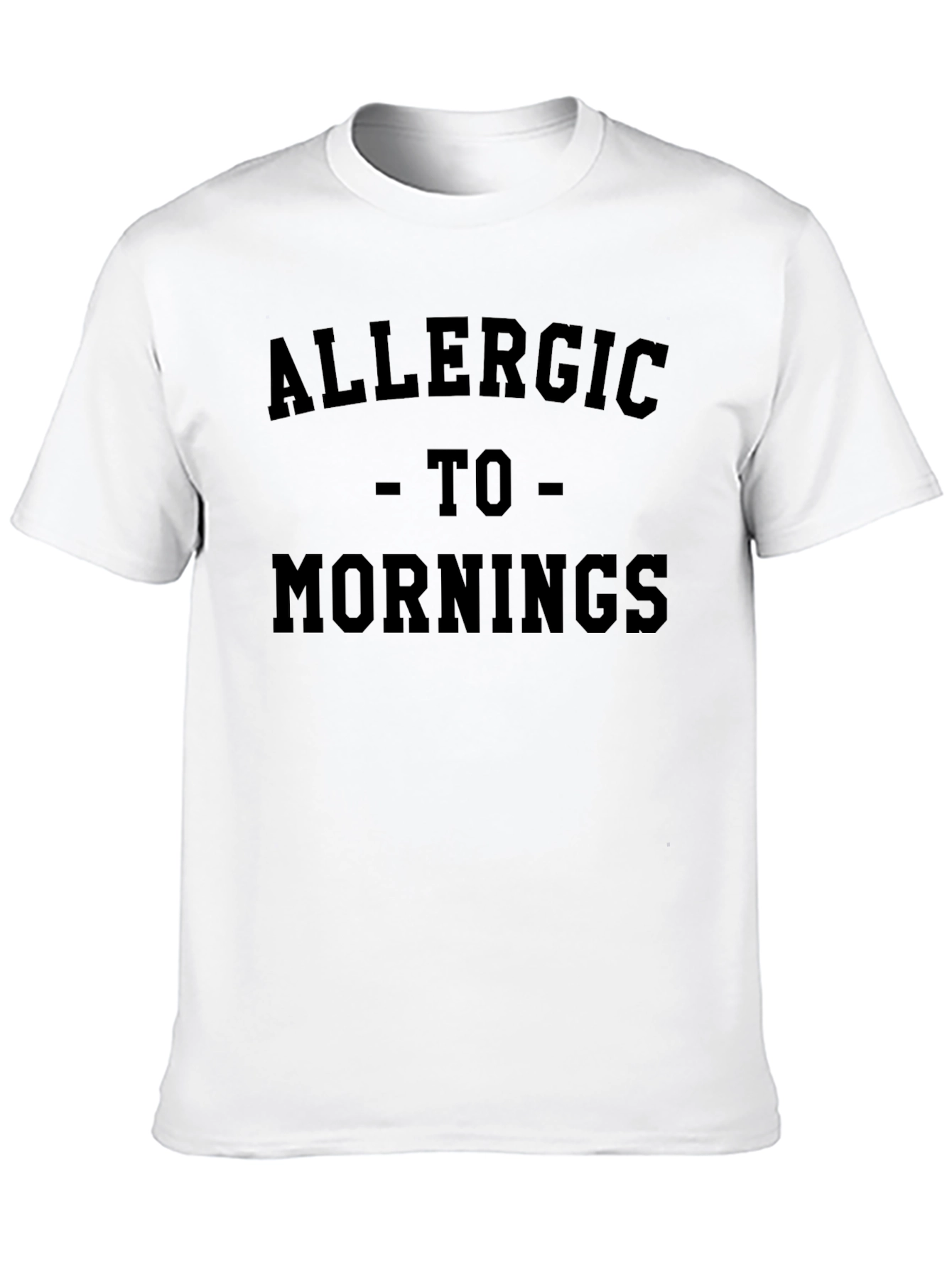 Allergic to Mornings T-Shirt - Funny Slogan Tee