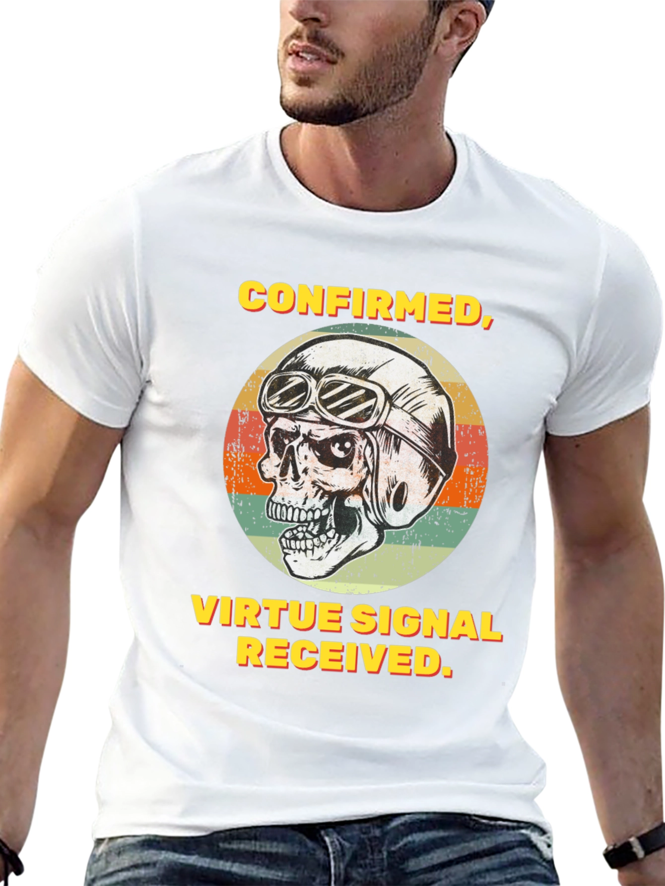 Confirmed Virtue Signal Received T-Shirt