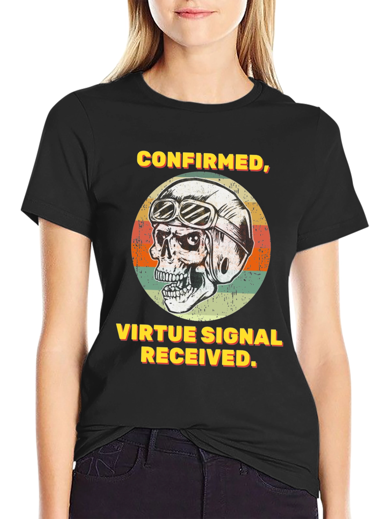 Confirmed Virtue Signal Received T-Shirt