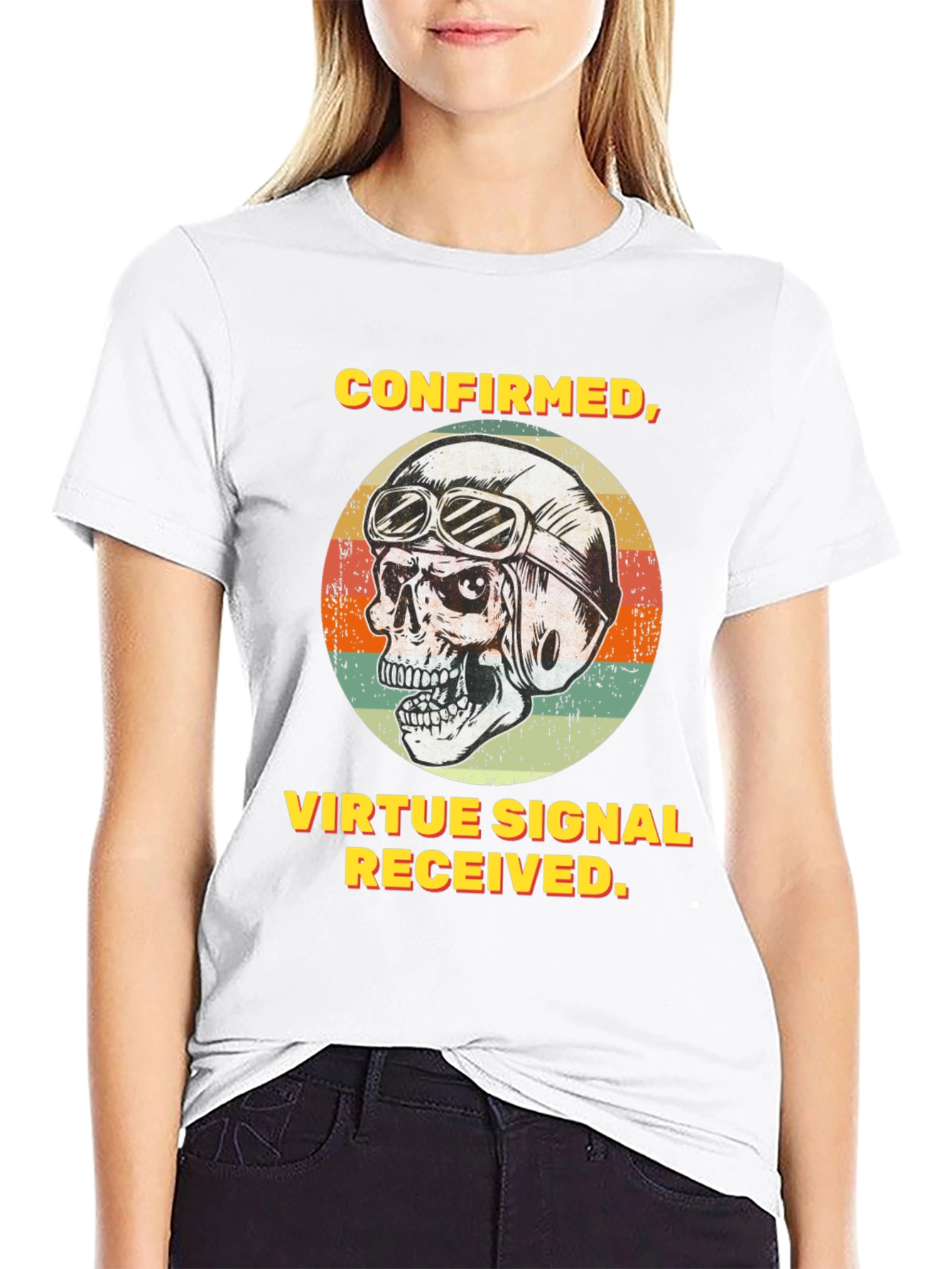 Confirmed Virtue Signal Received T-Shirt