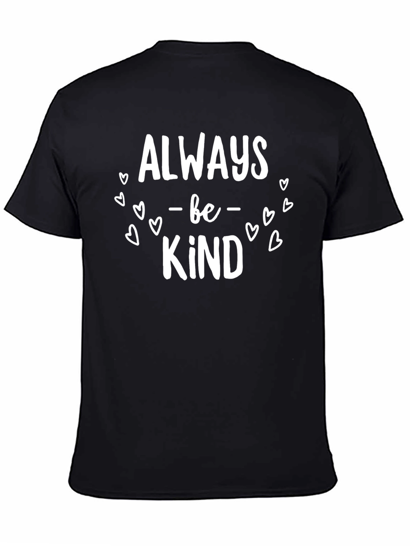 Always Be Kind Graphic Tee - Positive Message Shirt