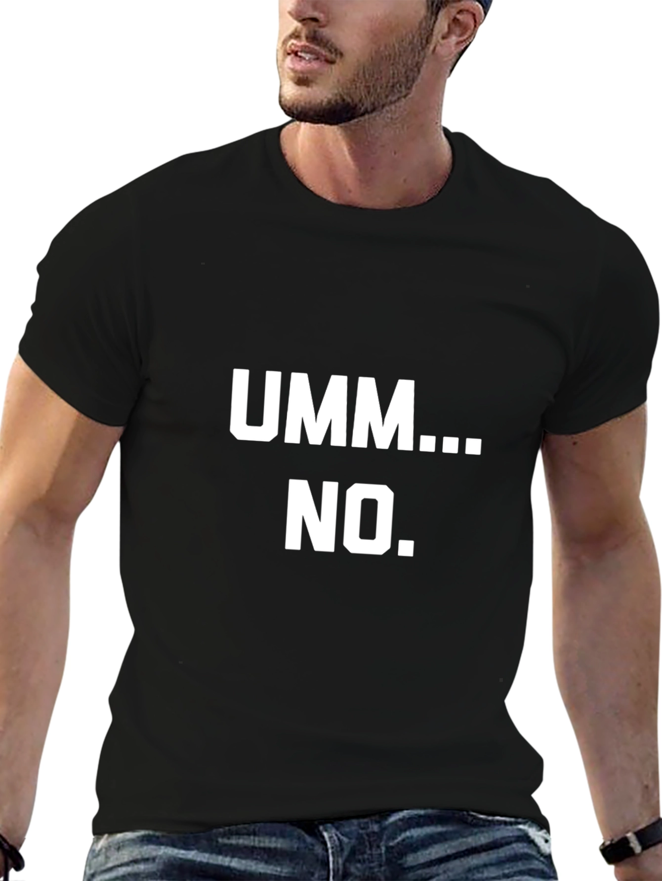 Umm... No. Graphic T-Shirt - Bold Statement Tee