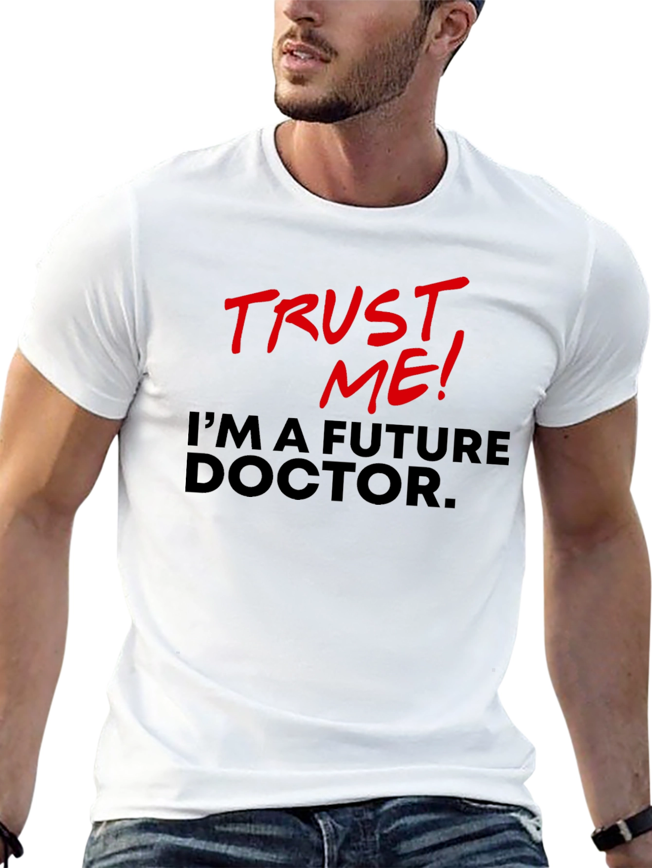 Trust Me! Future Doctor Graphic Tee