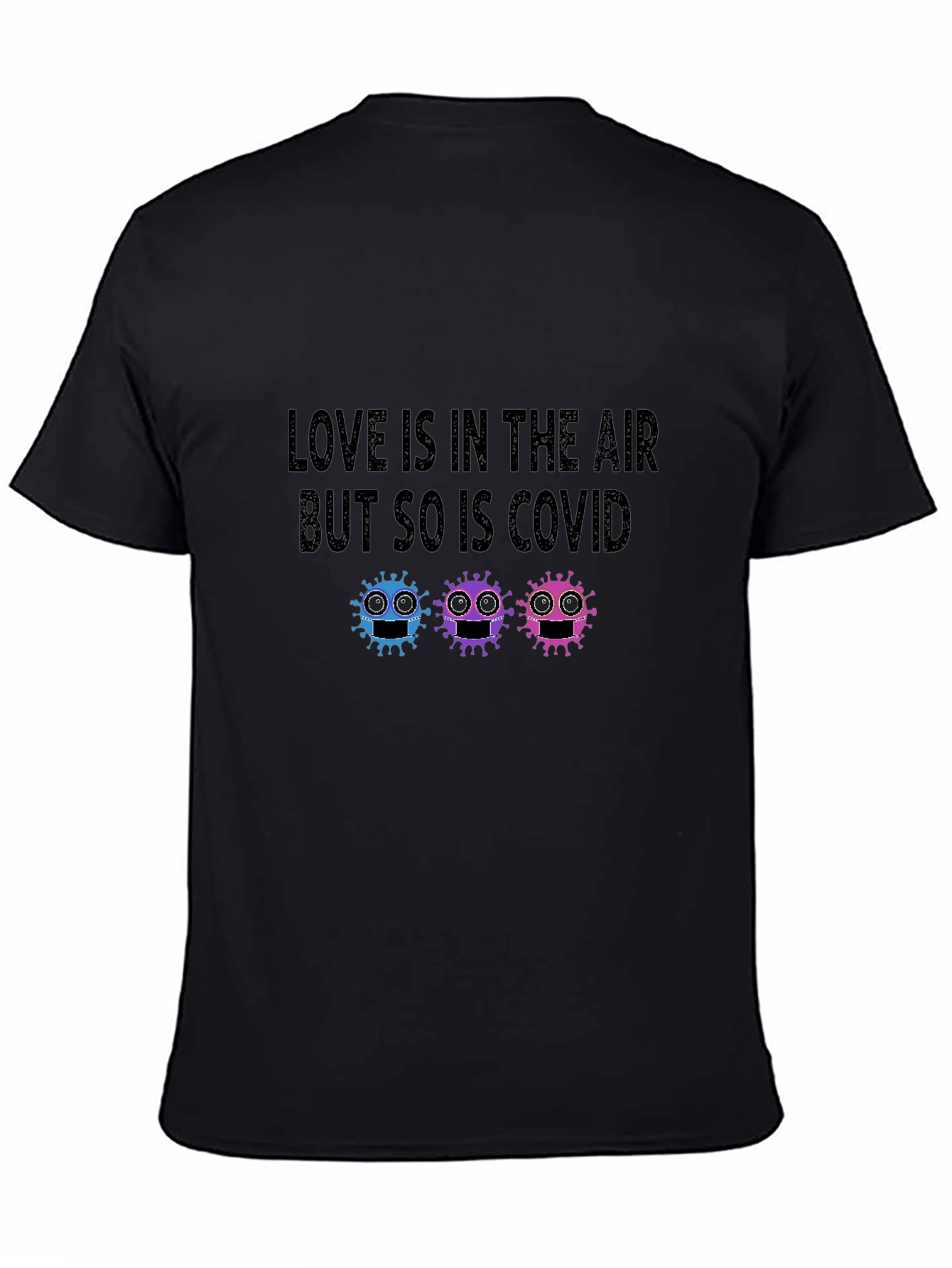 Love & COVID Graphic Tee - Funny Virus T-Shirt