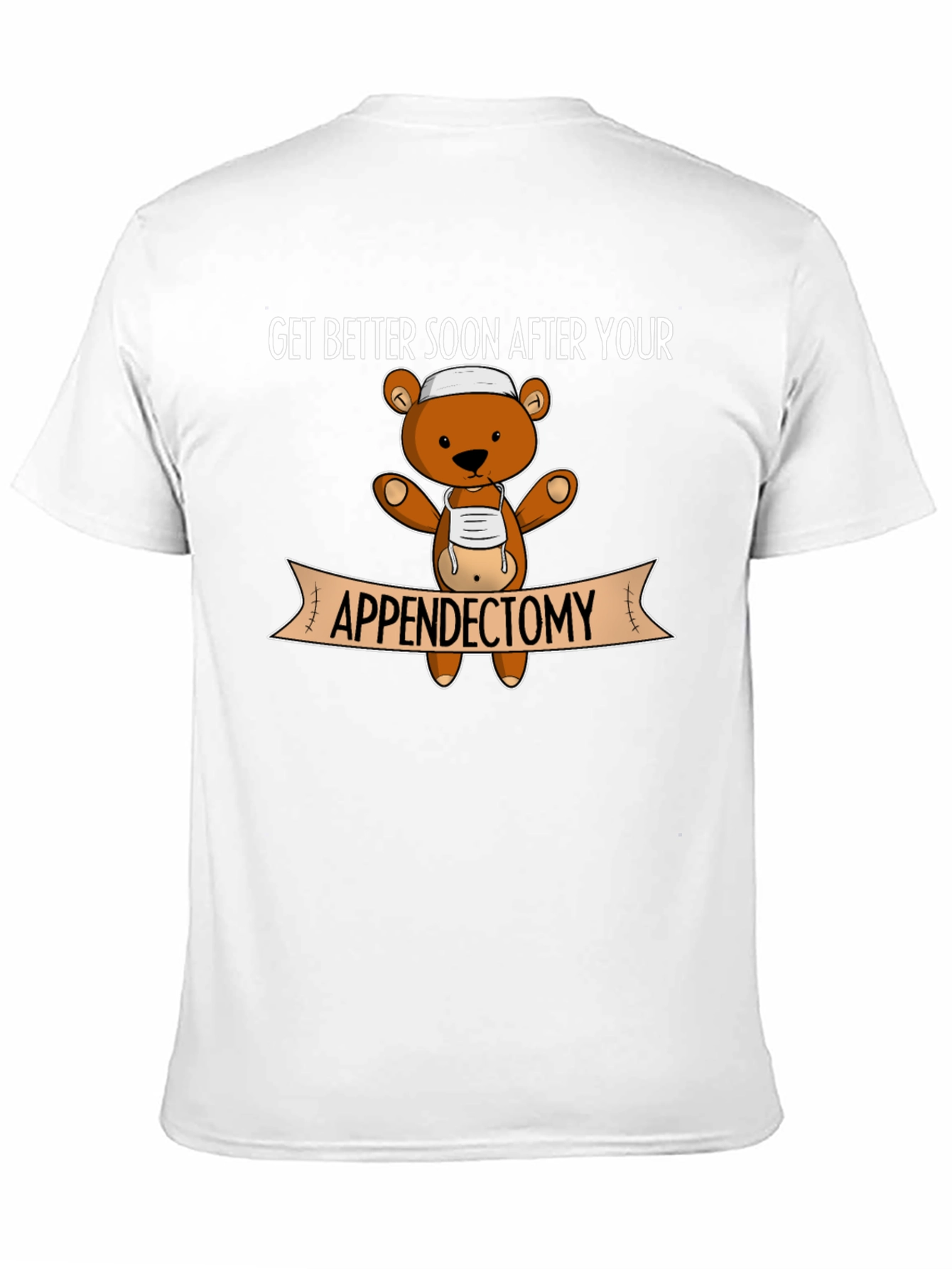 Appendectomy Teddy Bear Recovery T-Shirt