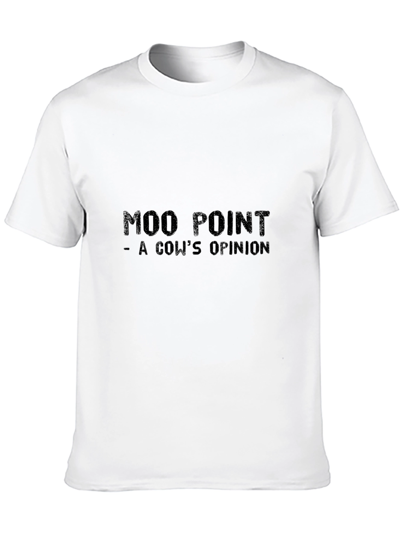 Moo Point T-Shirt - A Cows Opinion Funny Tee