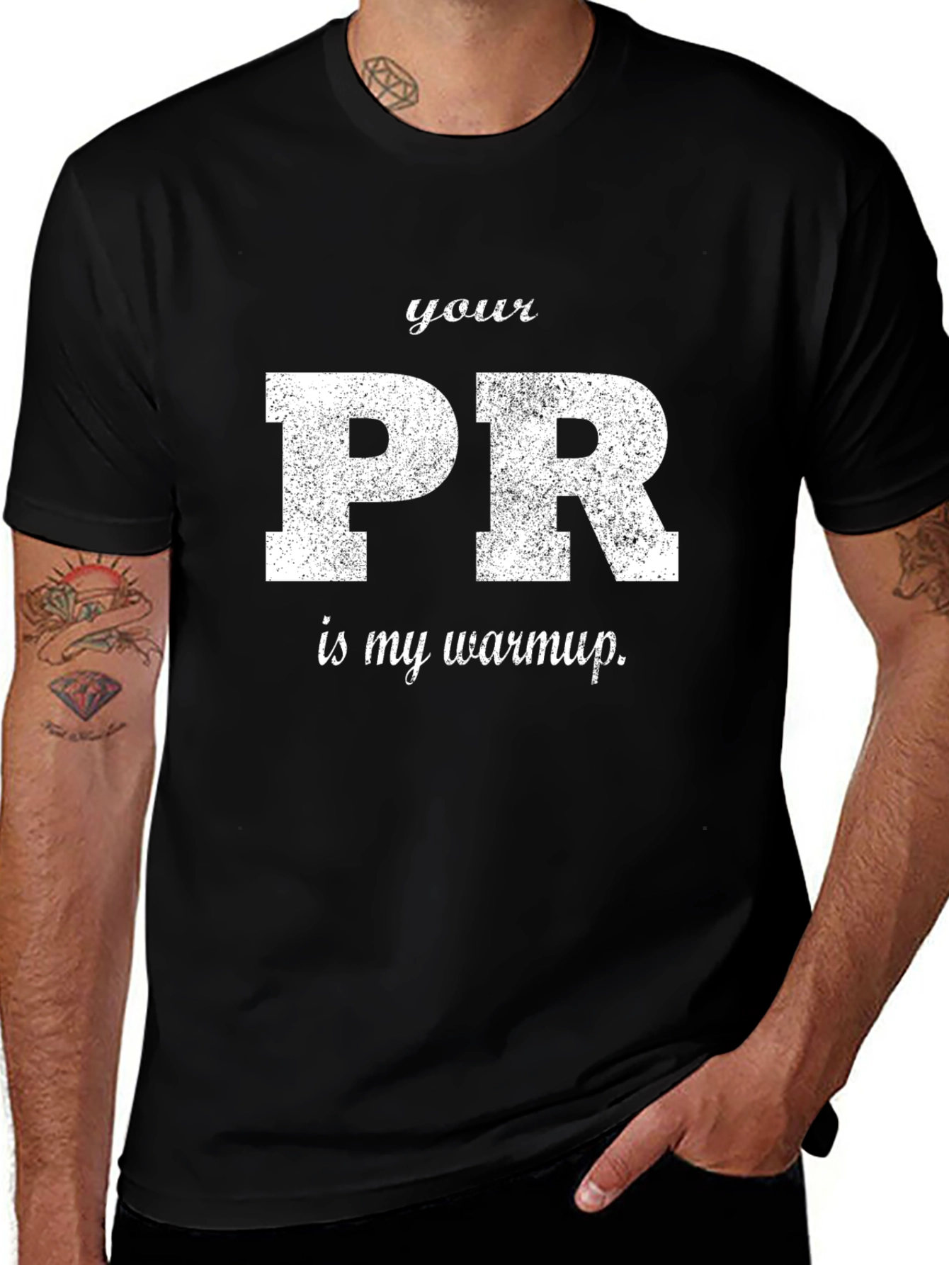 Your PR is My Warmup Black T-Shirt