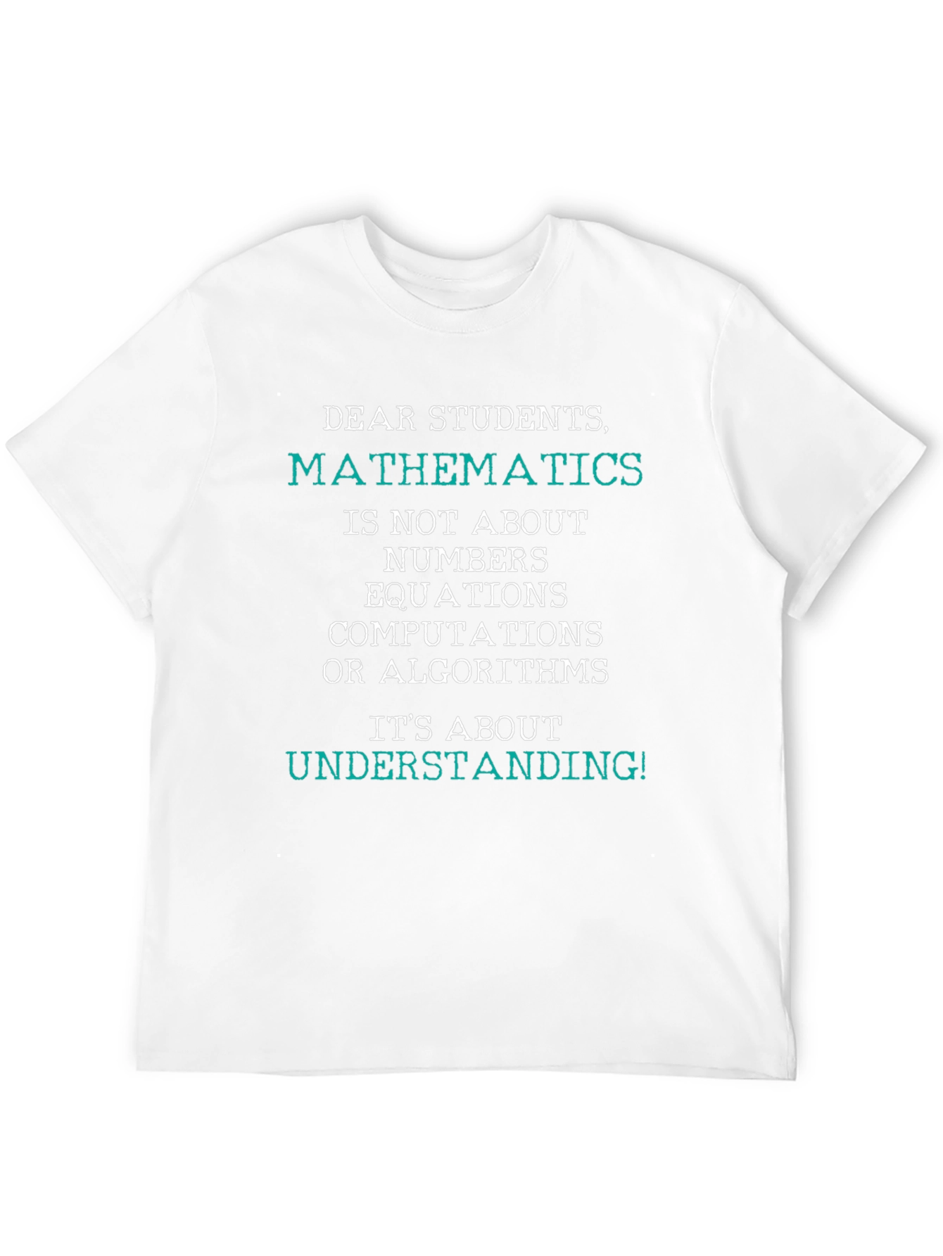 Mathematics Understanding T-Shirt