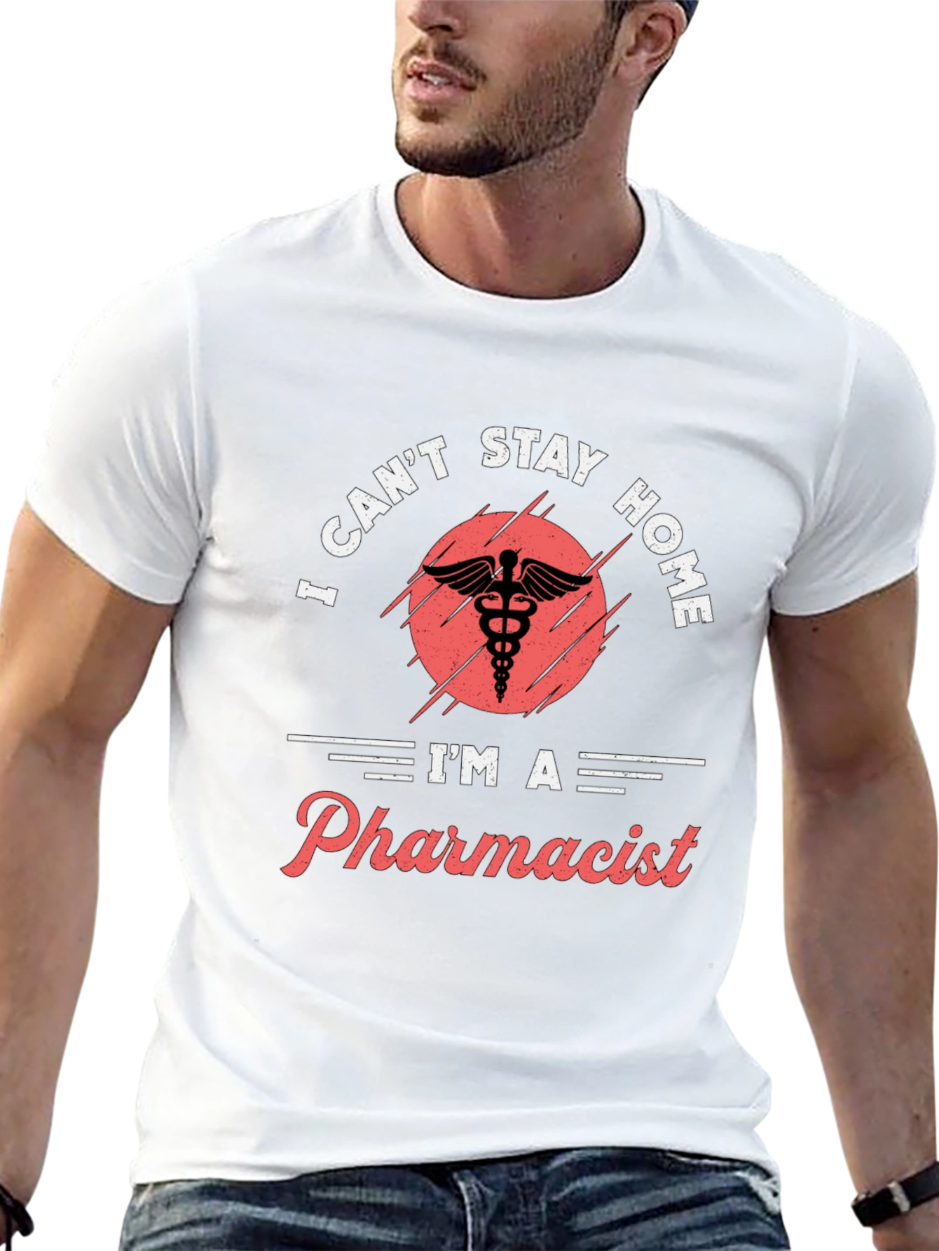 Pharmacist T-Shirt - I Cant Stay Home