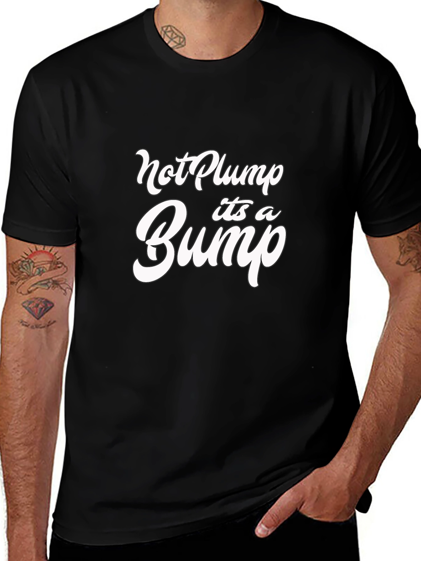 Not Plump Its a Bump Black T-Shirt