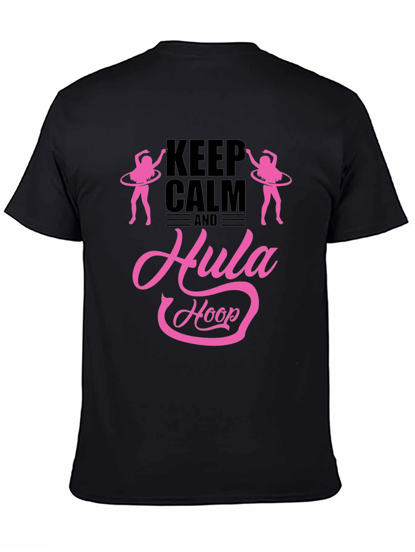 Keep Calm and Hula Hoop Black T-Shirt