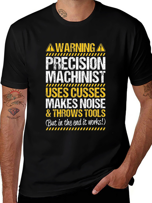 Precision Machinist Warning T-Shirt