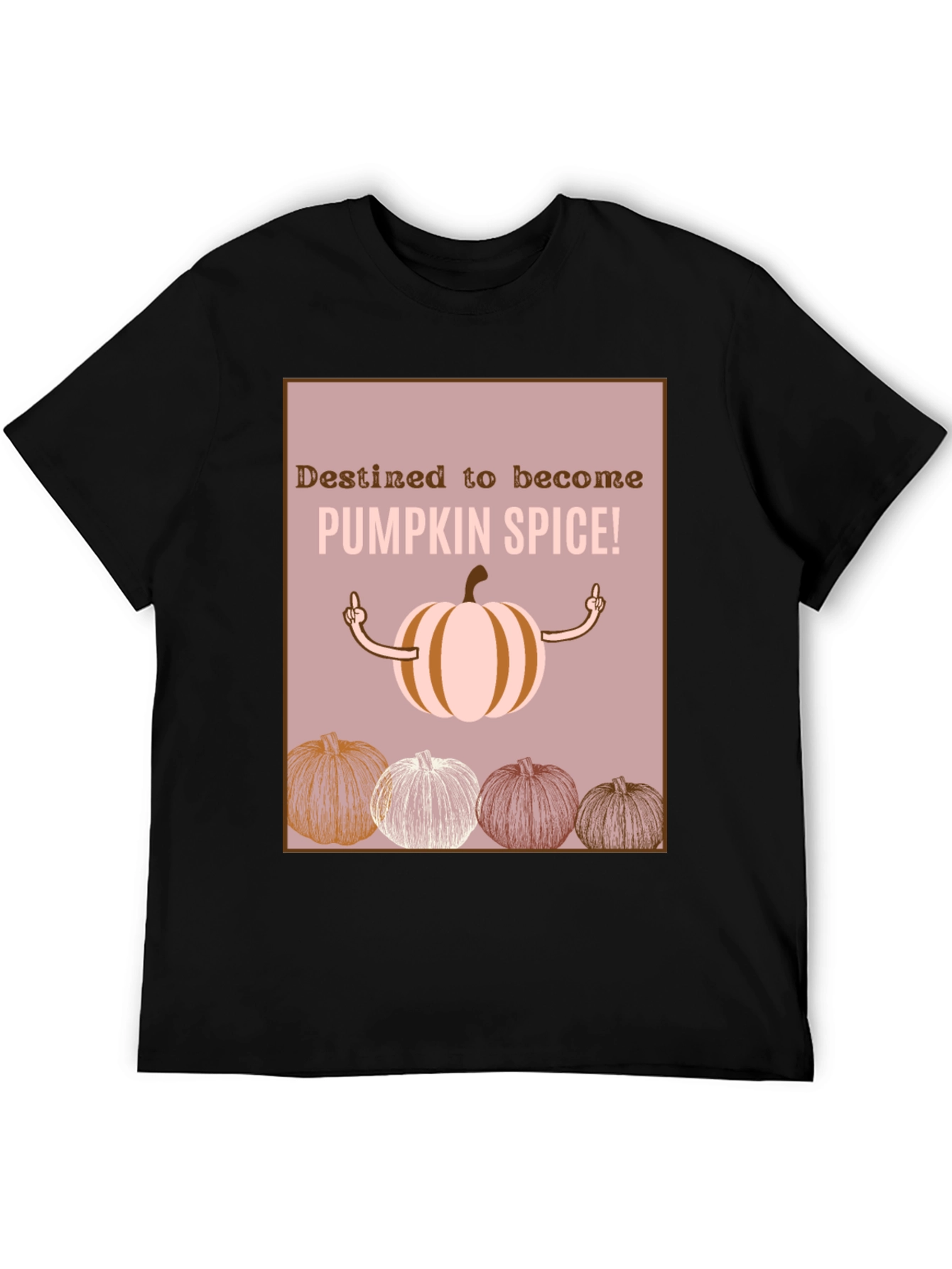 Destined Pumpkin Spice T-Shirt - Fall Apparel