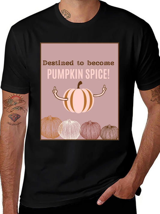 Destined Pumpkin Spice T-Shirt - Fall Apparel