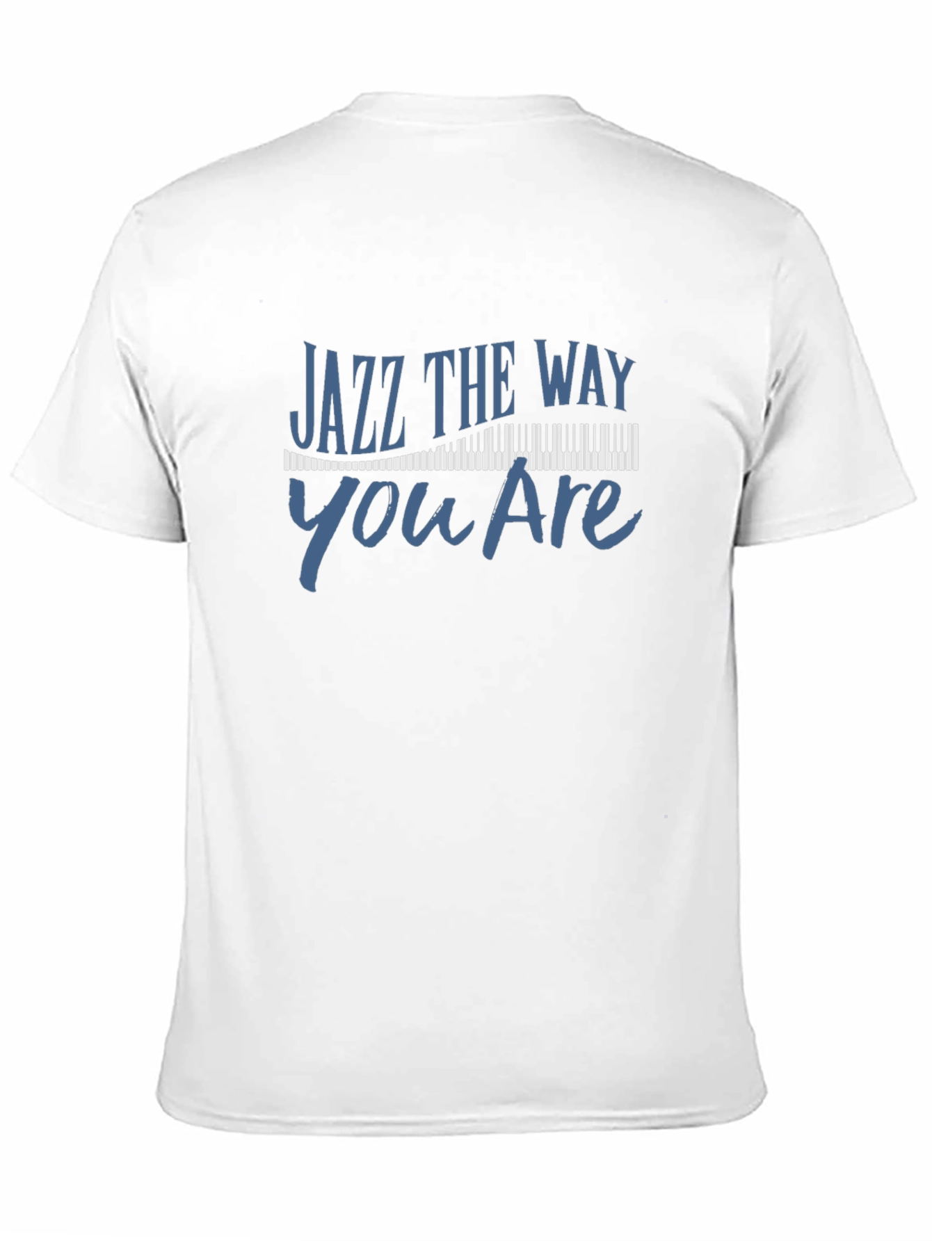Jazz the Way You Are Graphic Tee