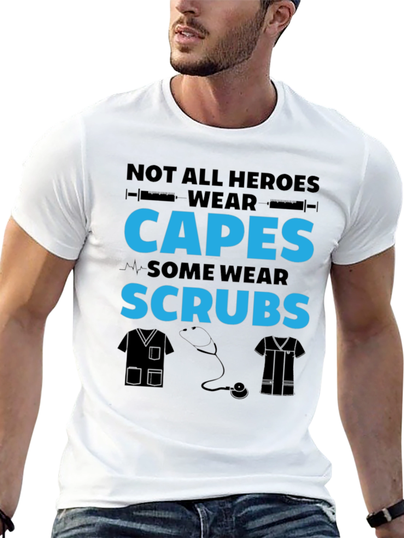 Not All Heroes Wear Capes Nurse T-Shirt