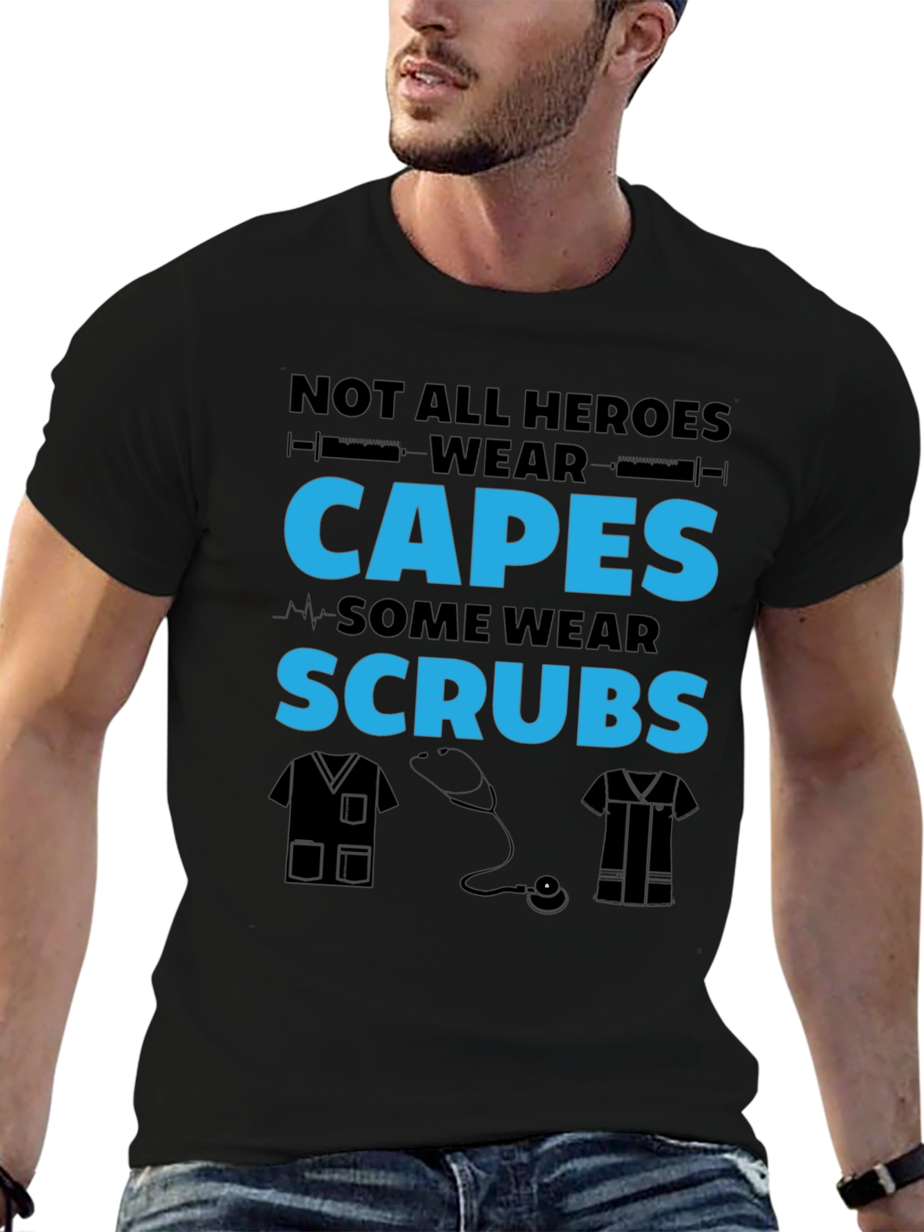 Not All Heroes Wear Capes Nurse T-Shirt