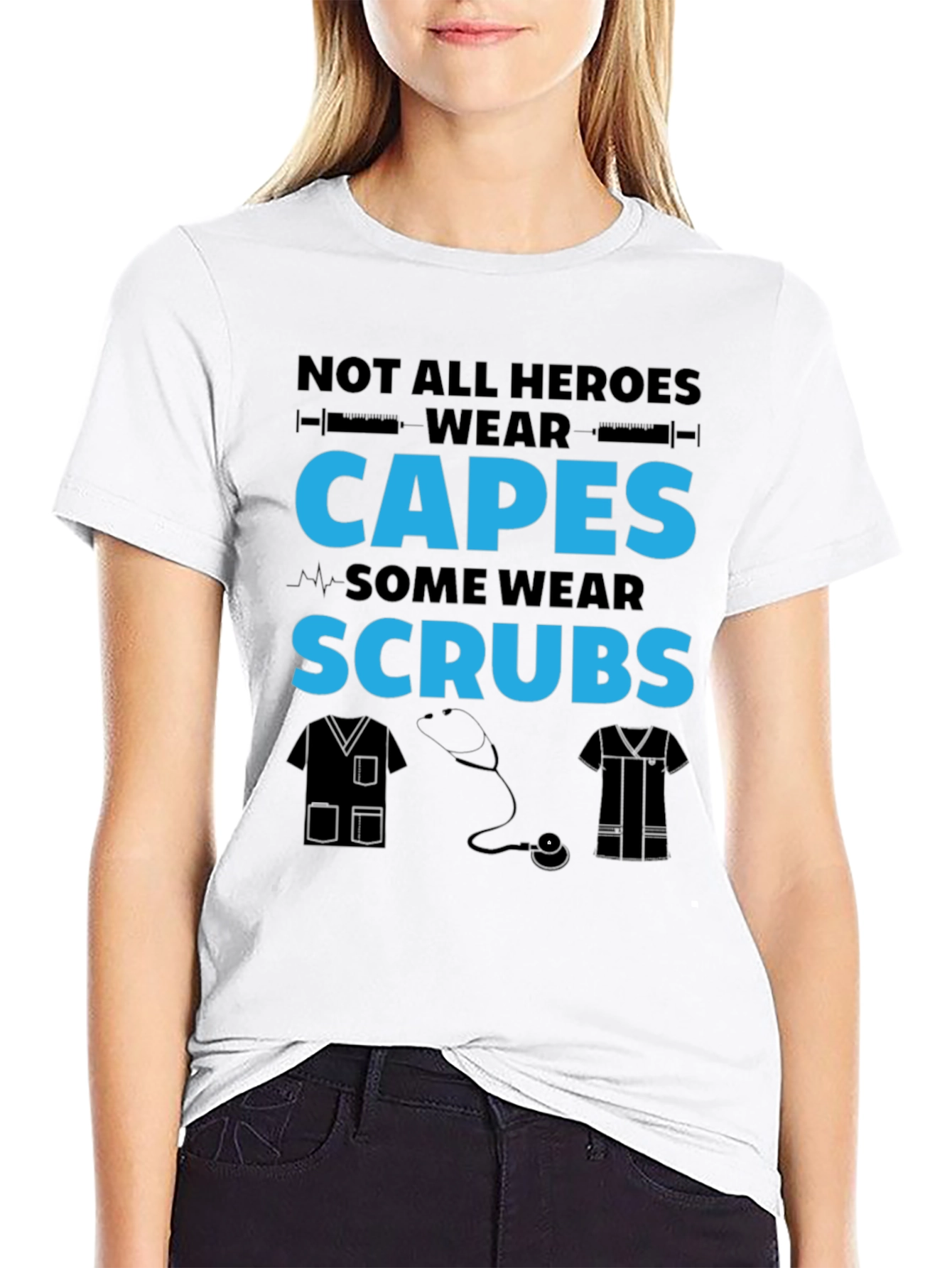 Not All Heroes Wear Capes Nurse T-Shirt