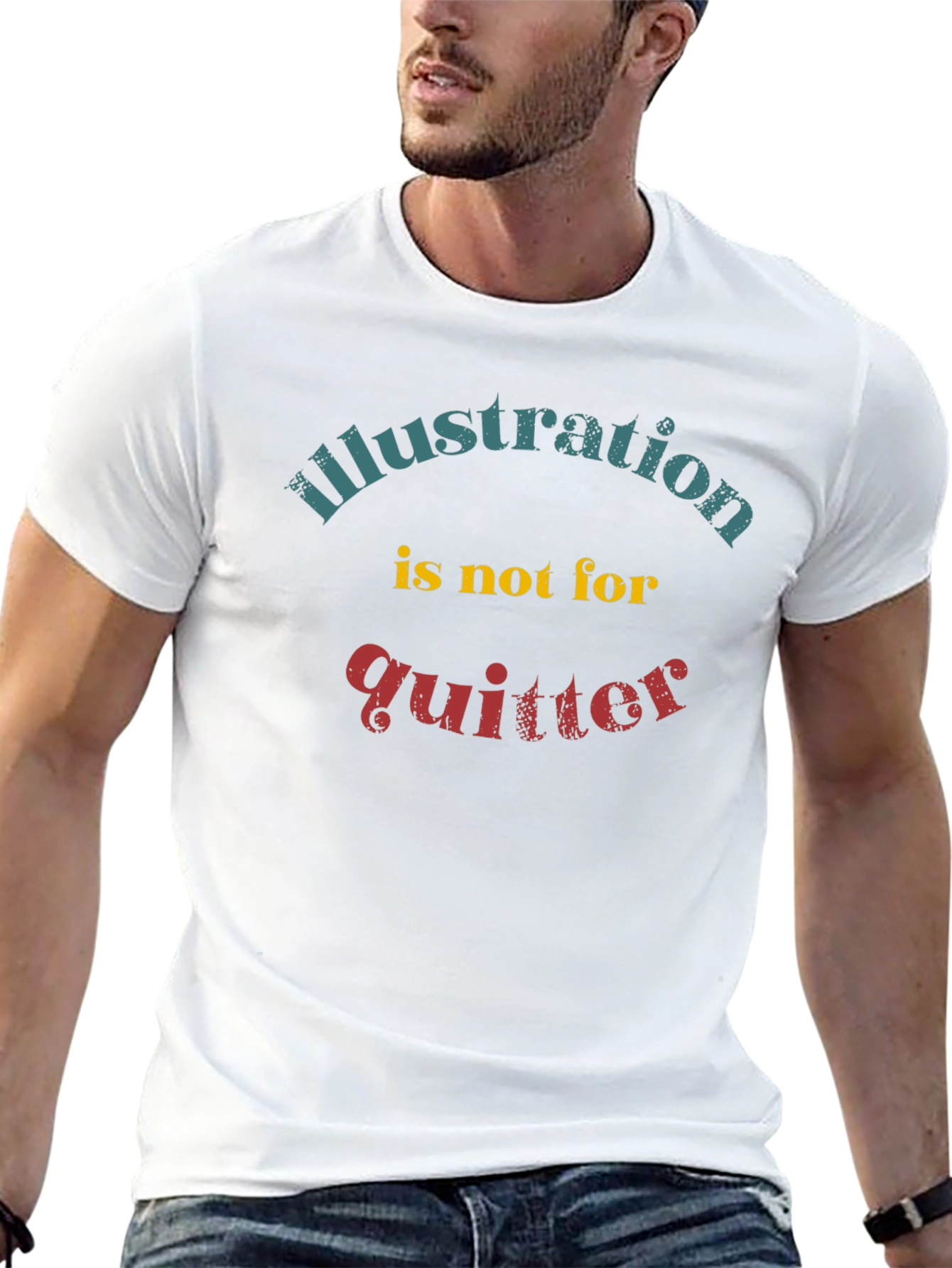 Illustration Not for Quitter Graphic Tee