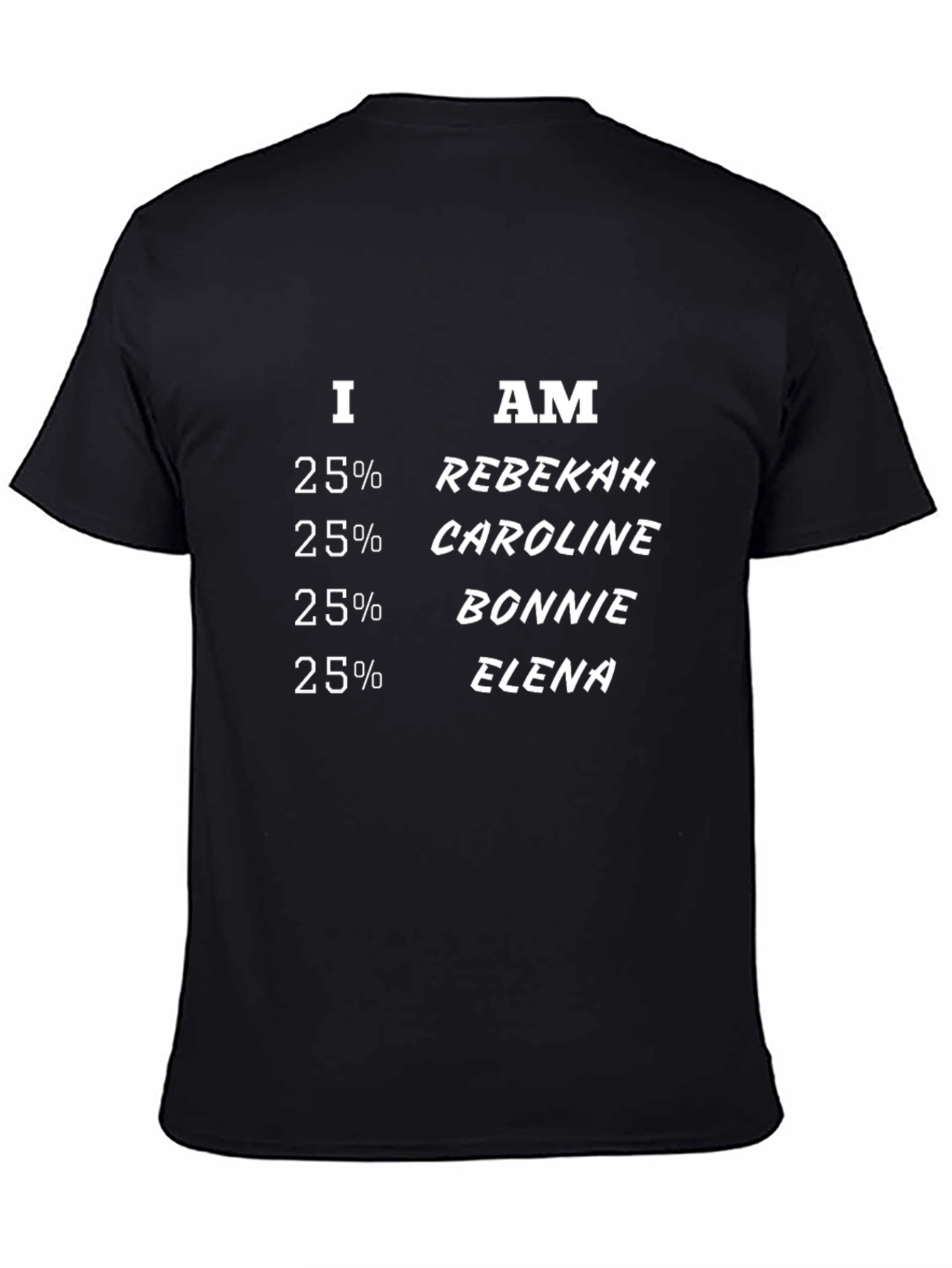I am 25% Rebekah T-Shirt