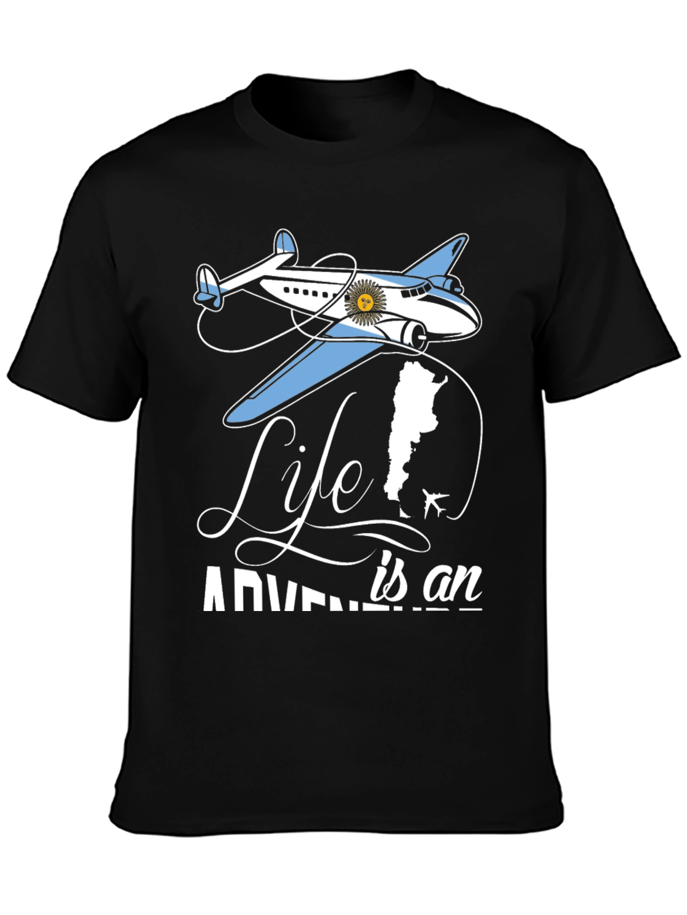 Life is an Adventure Argentina T-Shirt